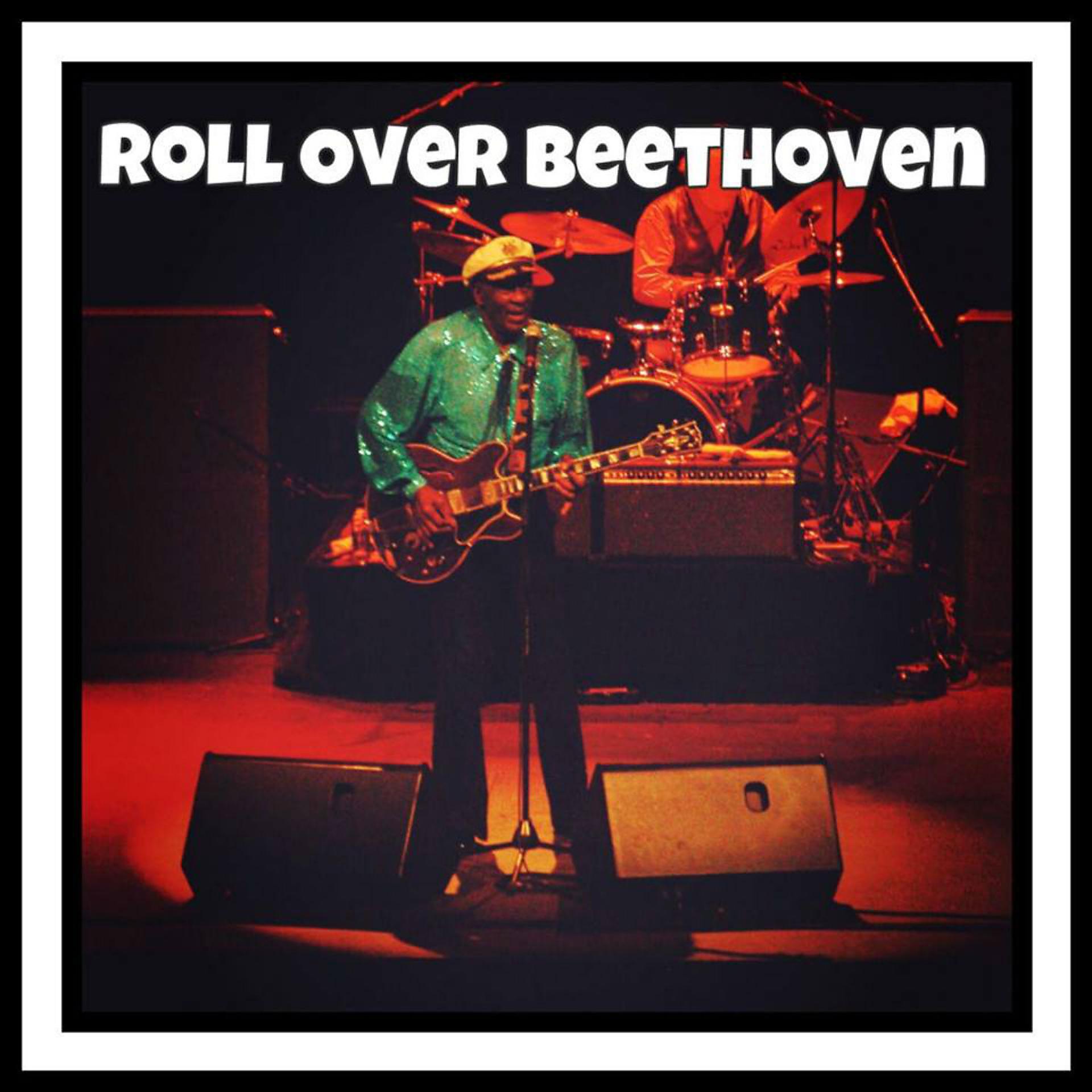 Постер альбома Roll over Beethoven