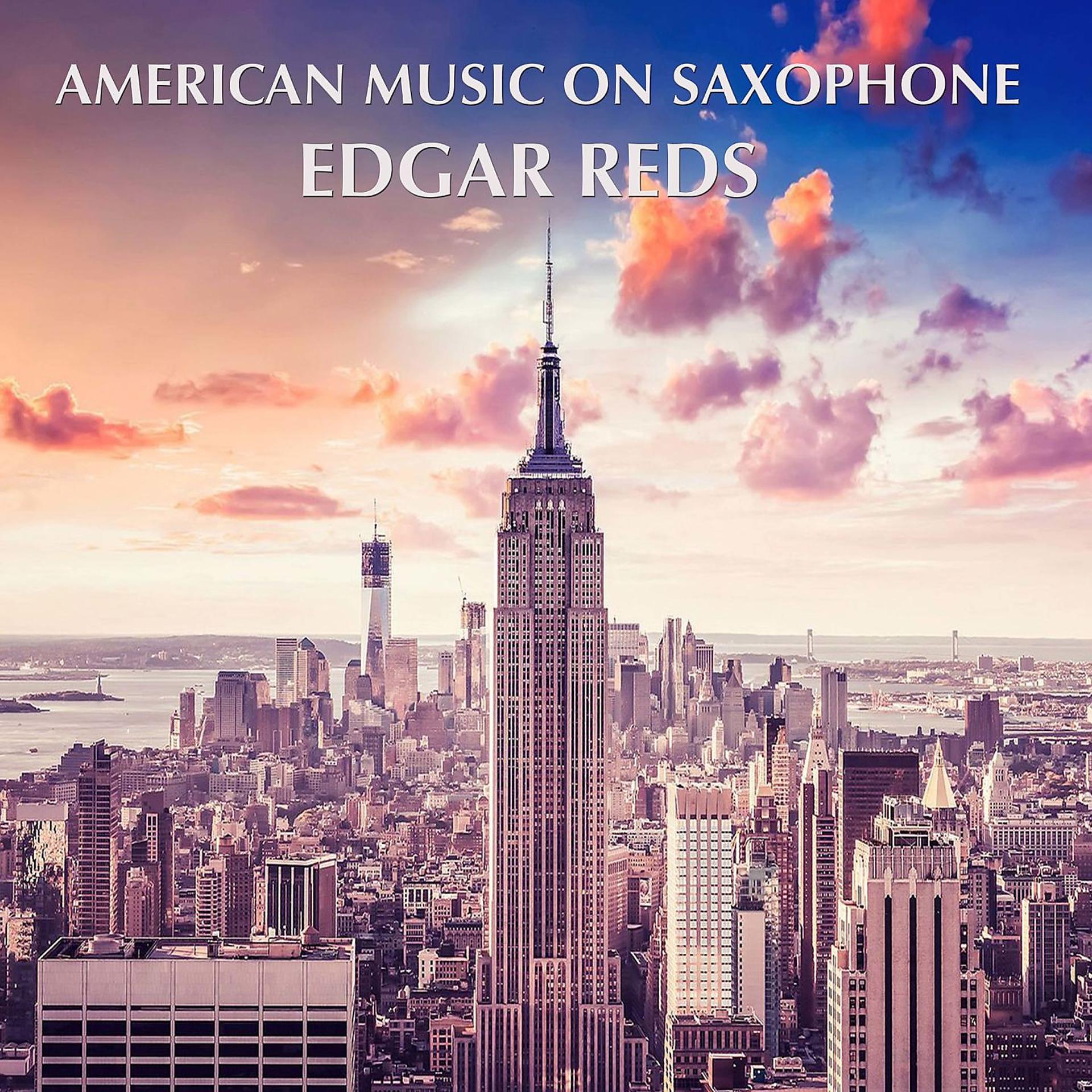 Постер альбома American Music On Saxophone