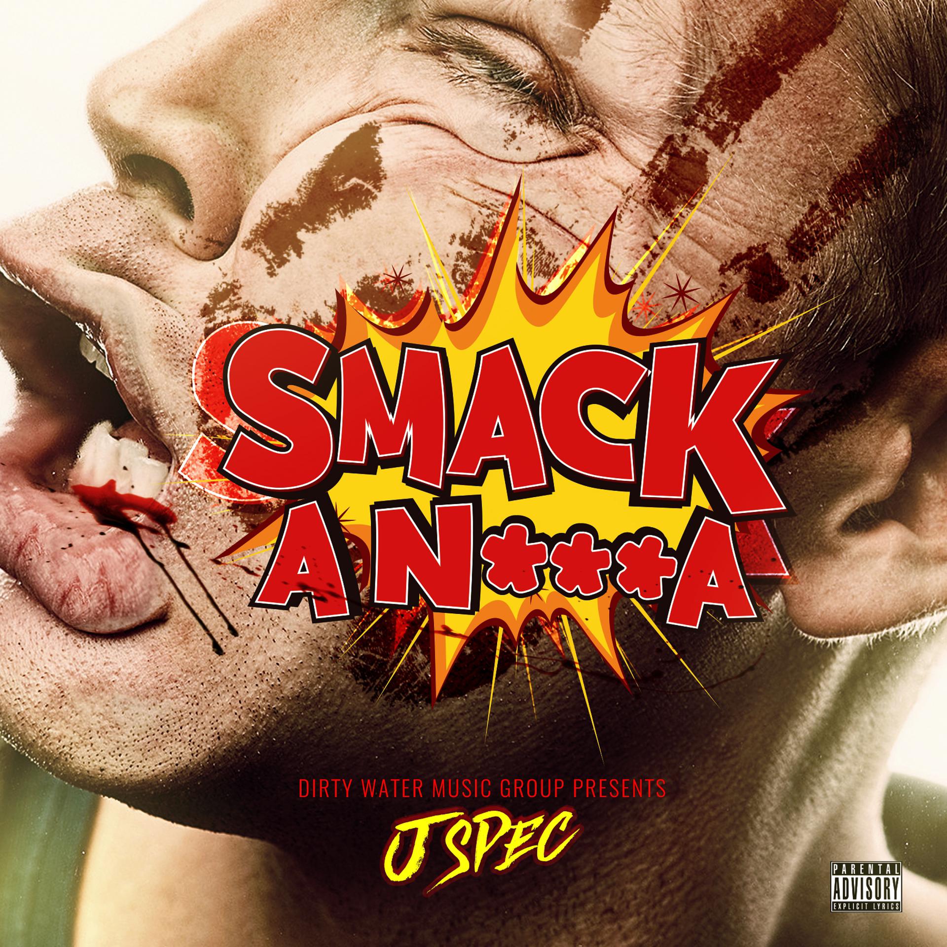 Постер альбома Smack A Nigga
