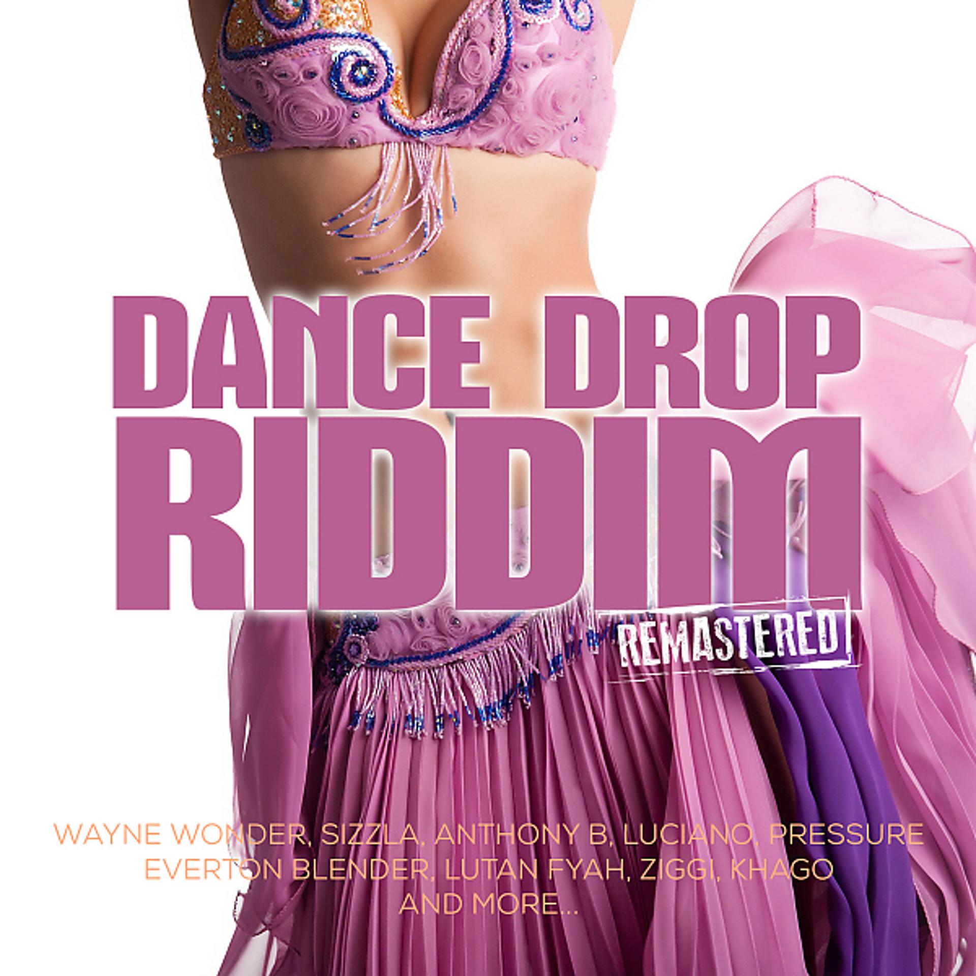 Постер альбома Dance Drop Riddim (Remastered)