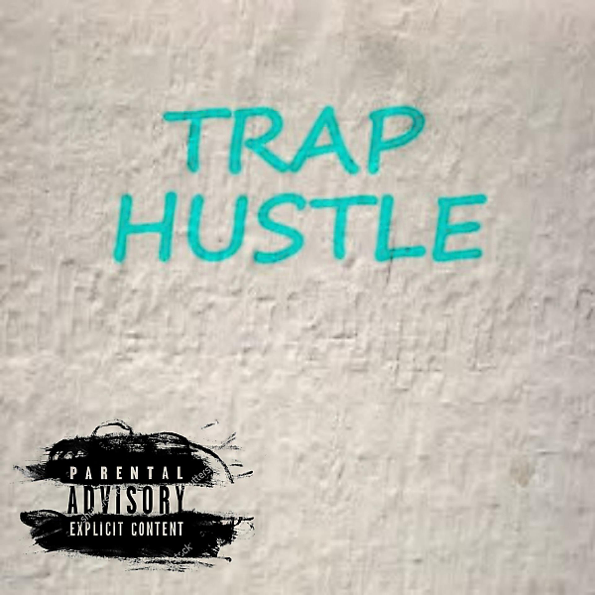 Постер альбома trap Hustle