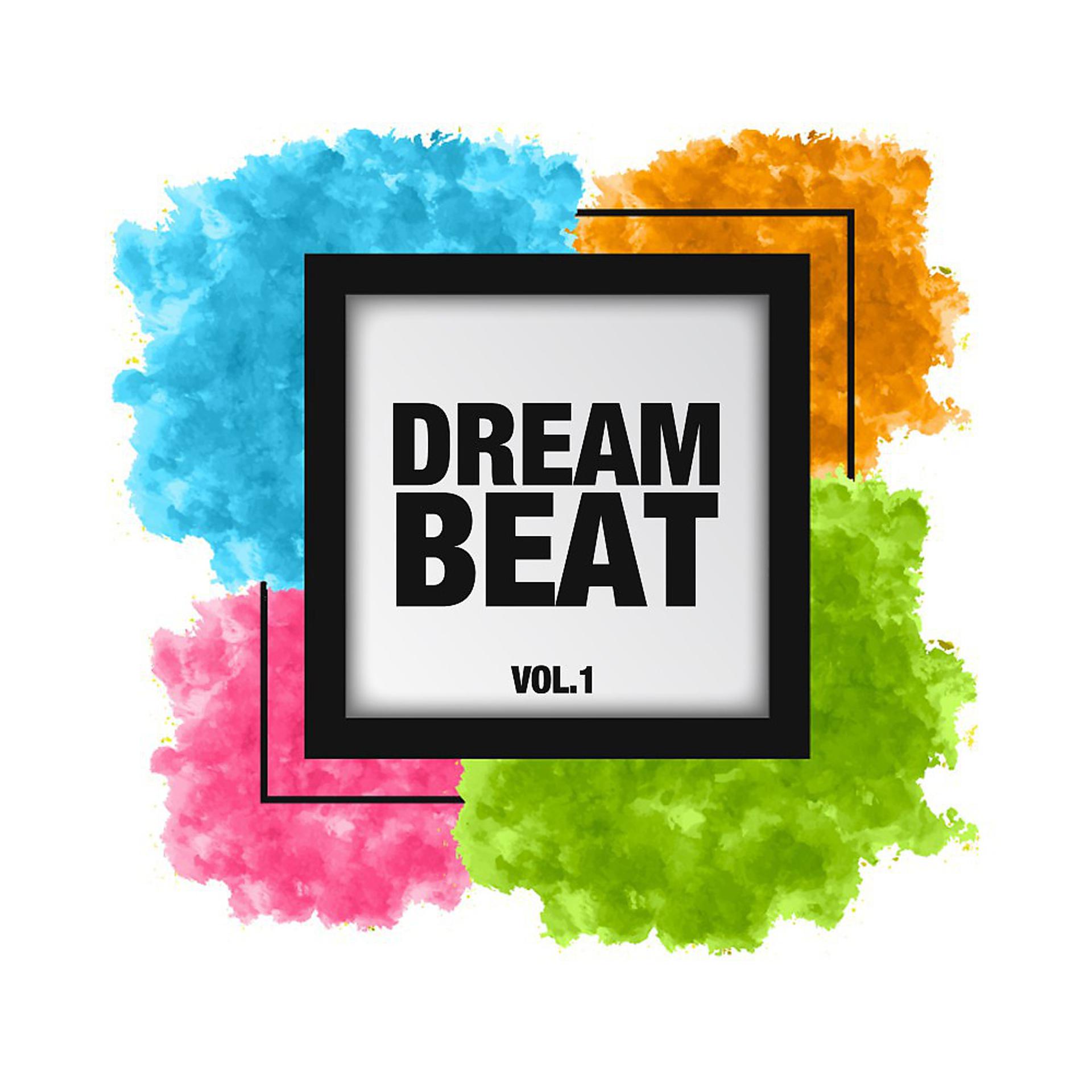 Постер альбома Dream Beat, Vol. 1