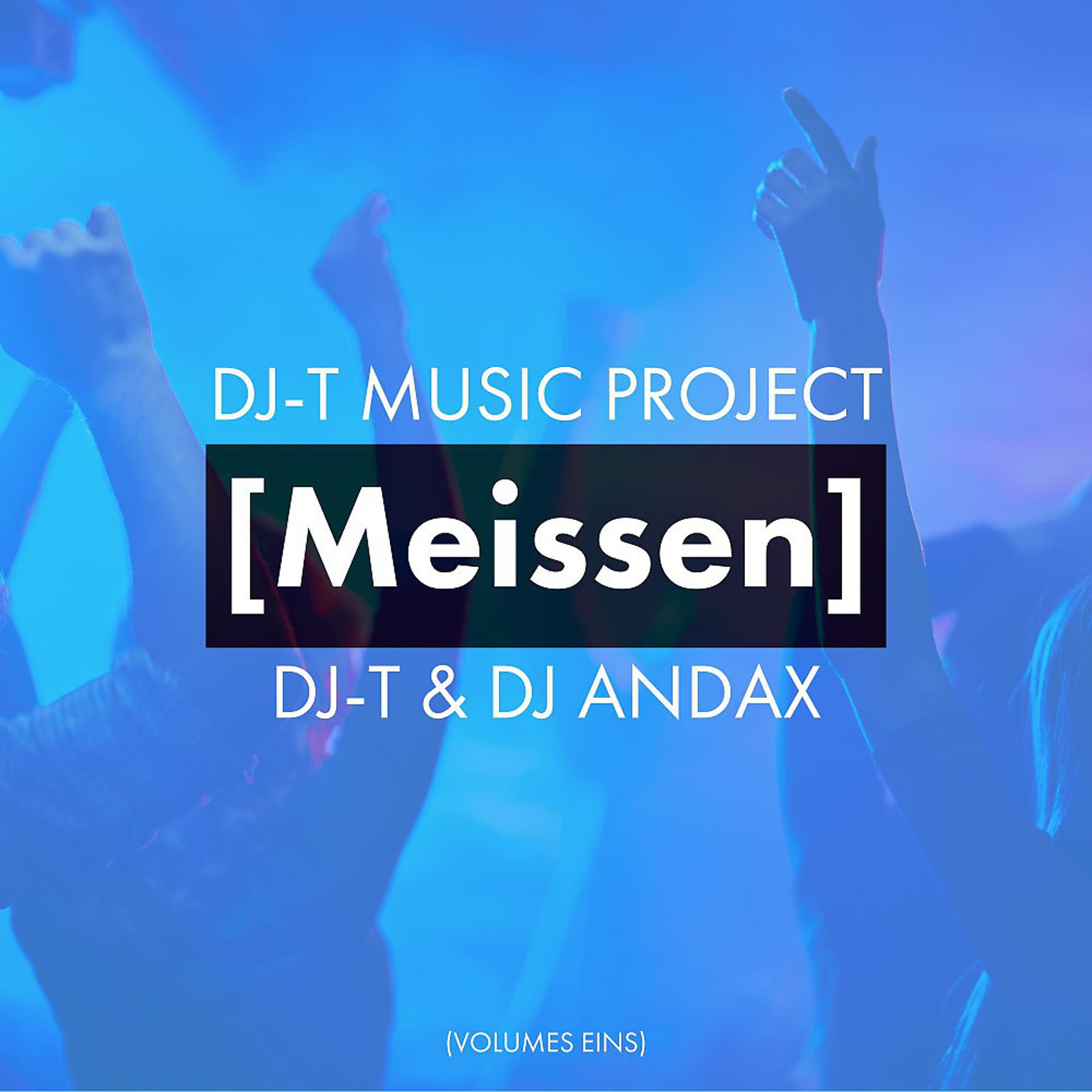 Постер альбома DJ-T Music Project Meissen, Vol. 1