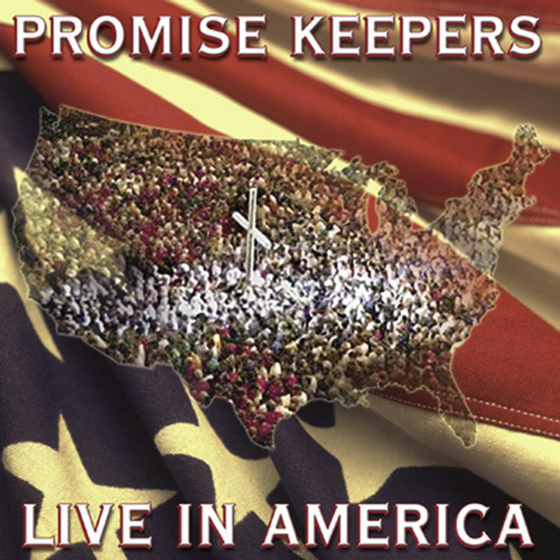 Постер альбома Promise Keepers - Live In America
