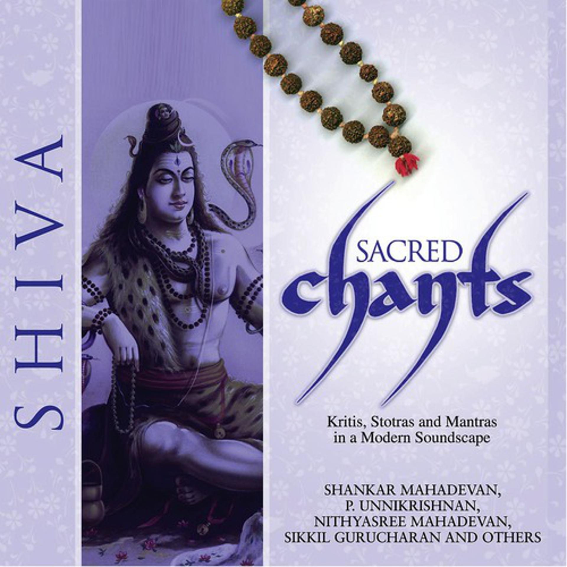 Постер альбома Sacred Chants Of Shiva