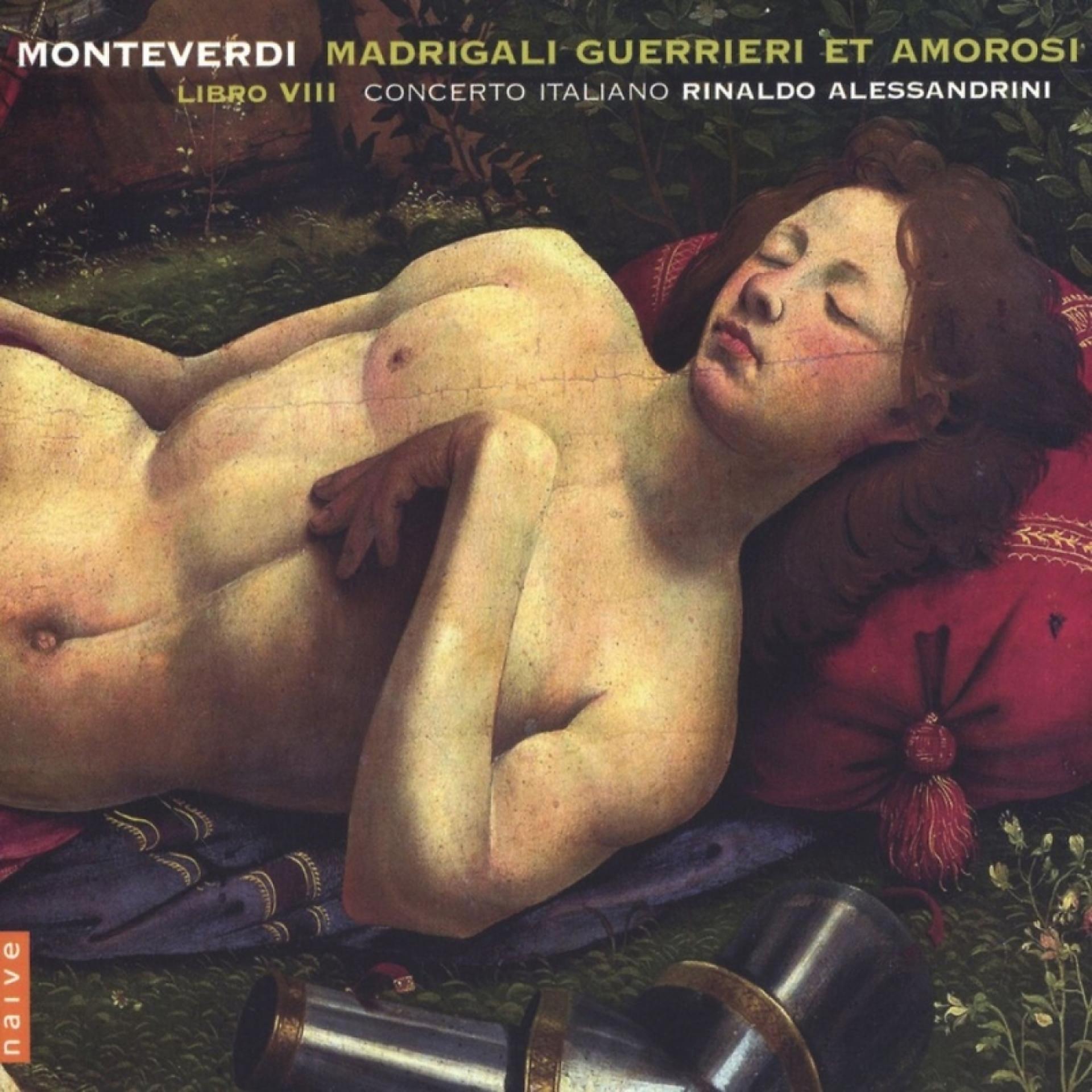Постер альбома Monteverdi: Madrigali Guerrieri e Amorosi (Libro VIII)