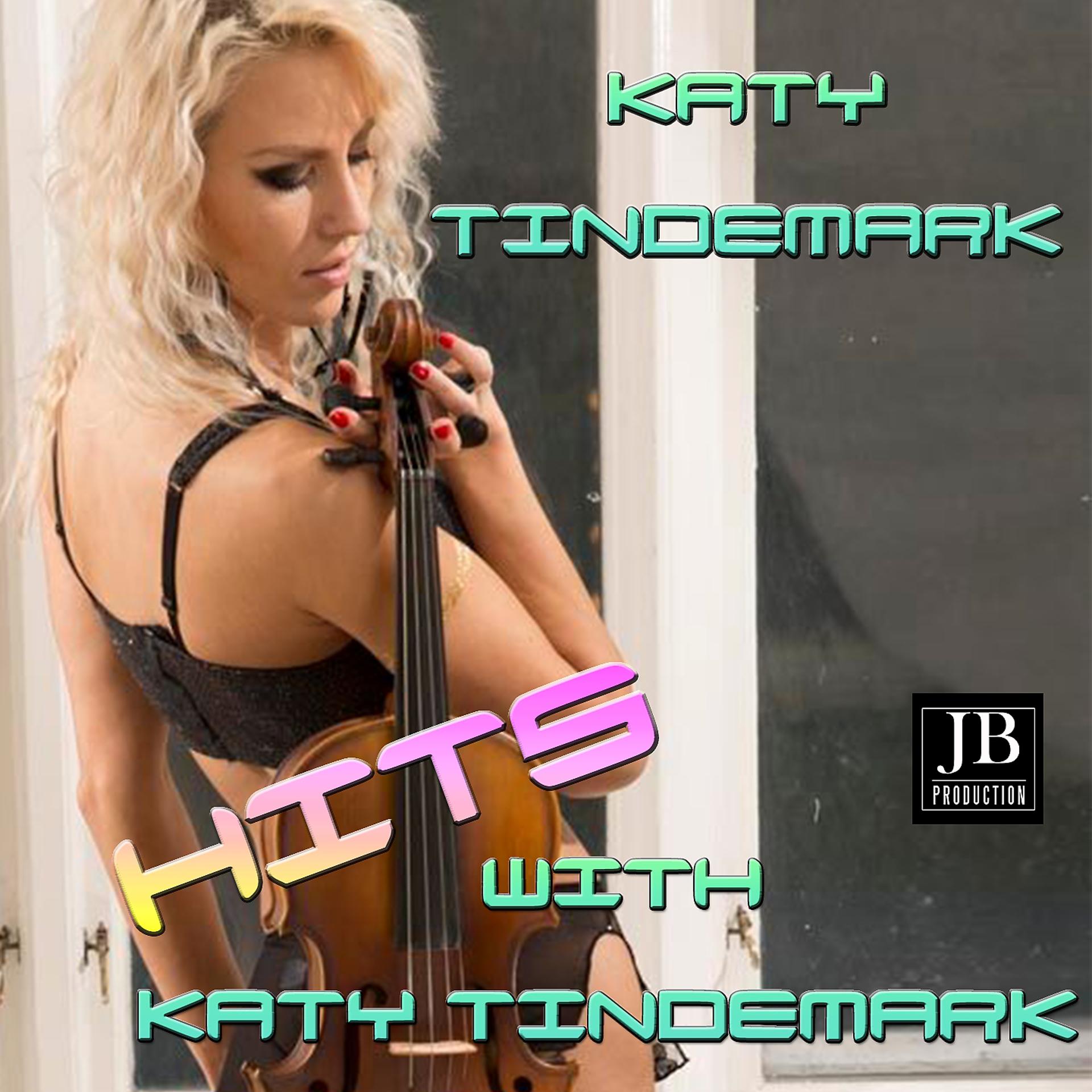 Постер альбома Hits With Katy Tindemark
