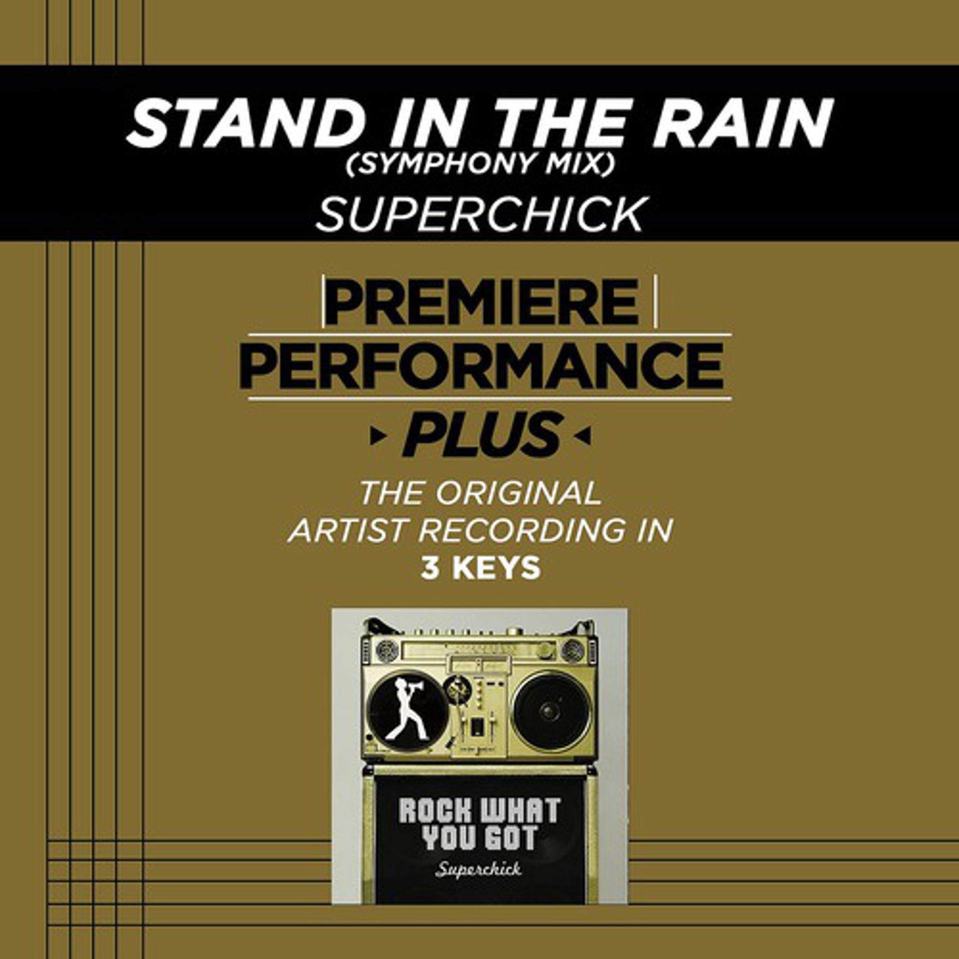 Постер альбома Premiere Performance Plus: Stand In The Rain