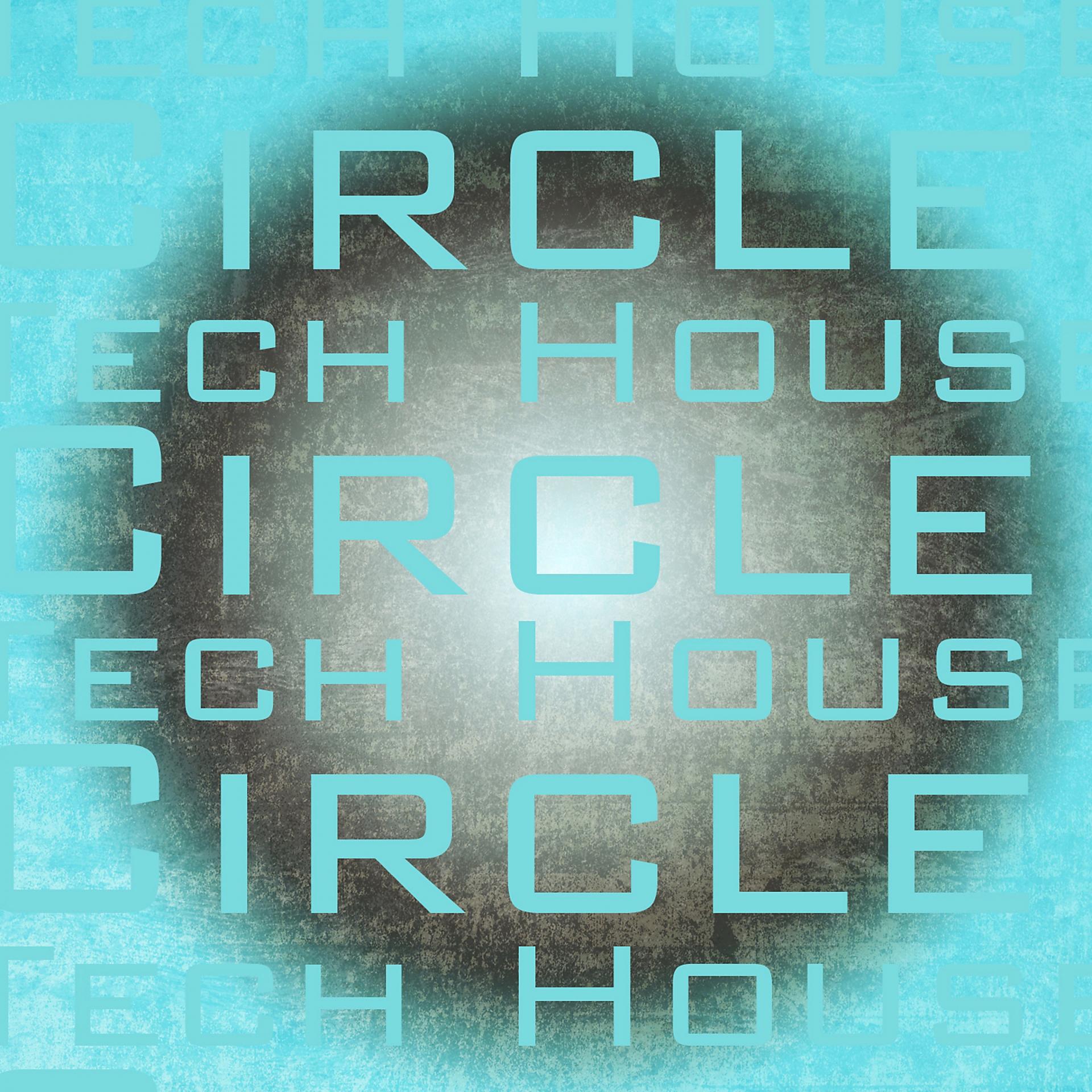 Постер альбома Tech House Circle