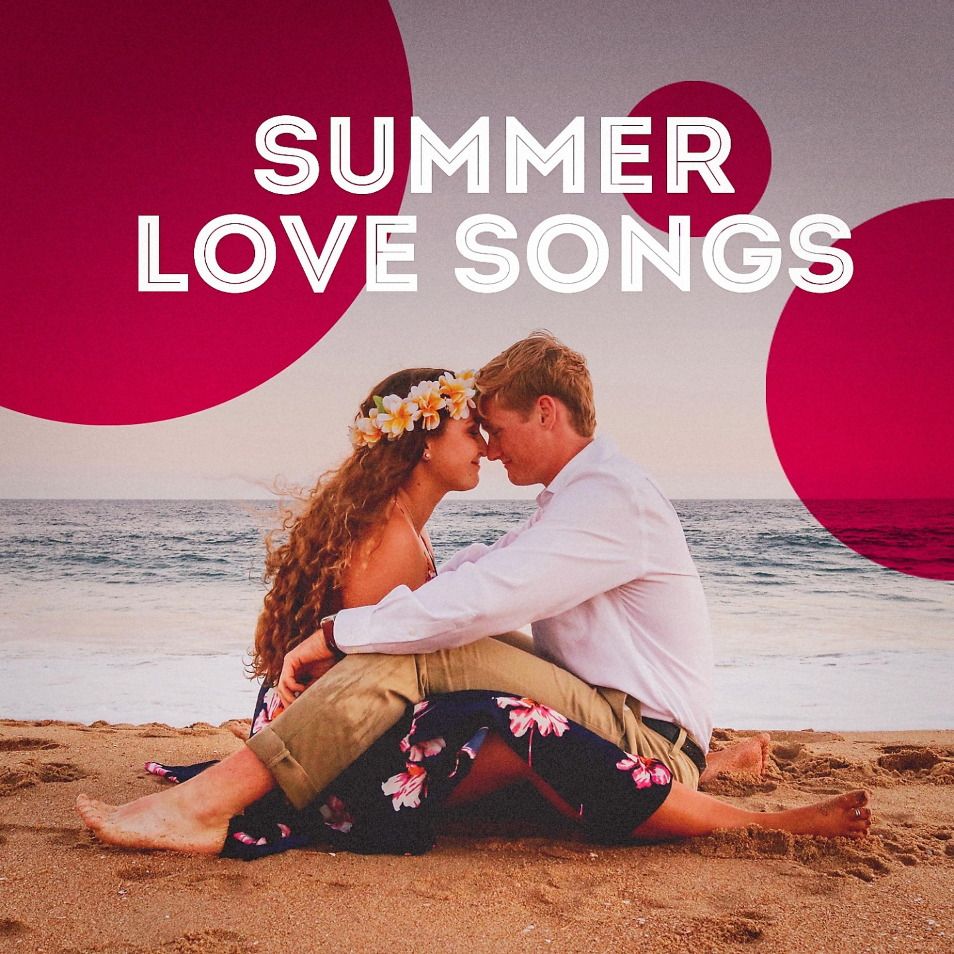 Постер альбома Summer Love Songs