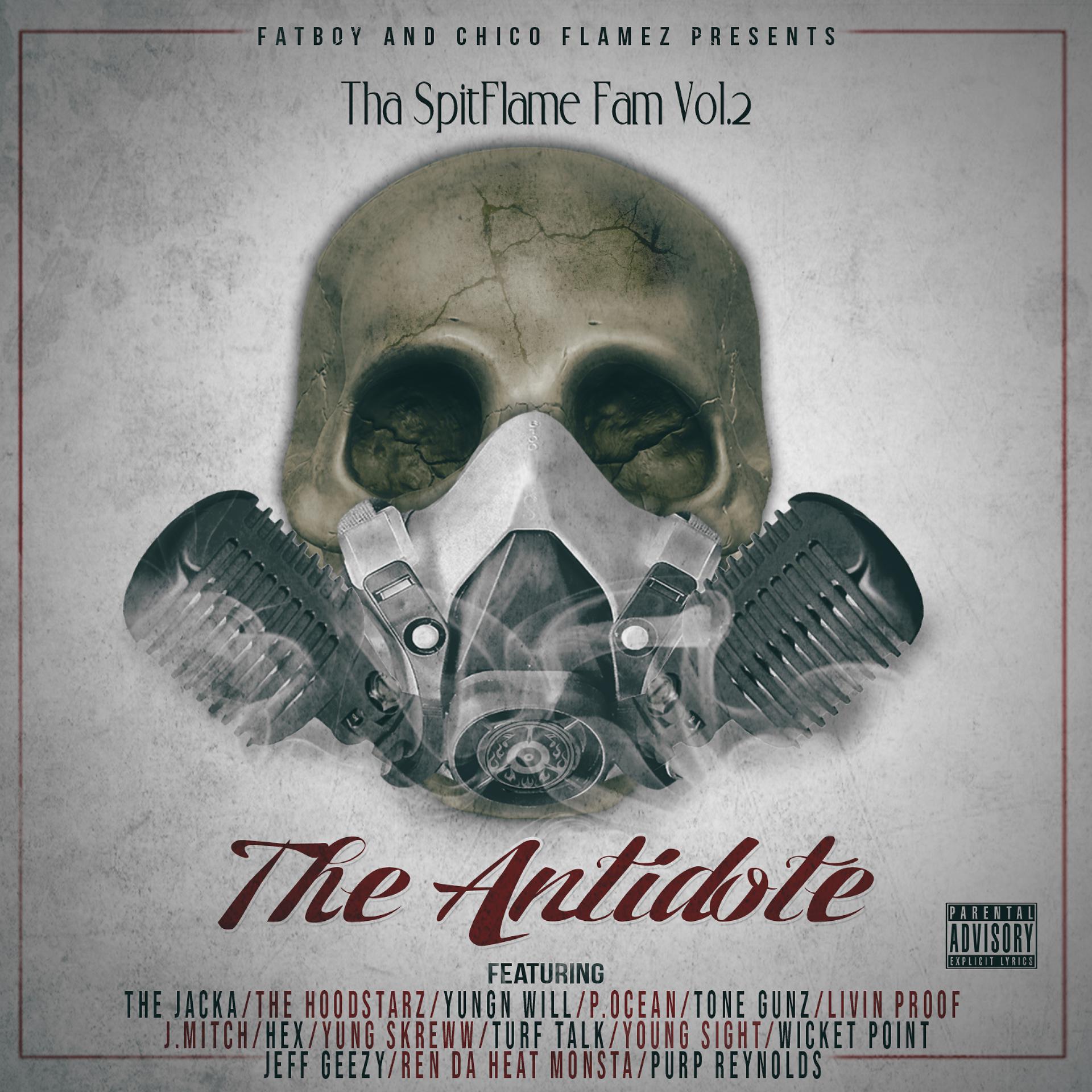 Постер альбома Tha Spitflame Fam, Vol. 2: The Antidote