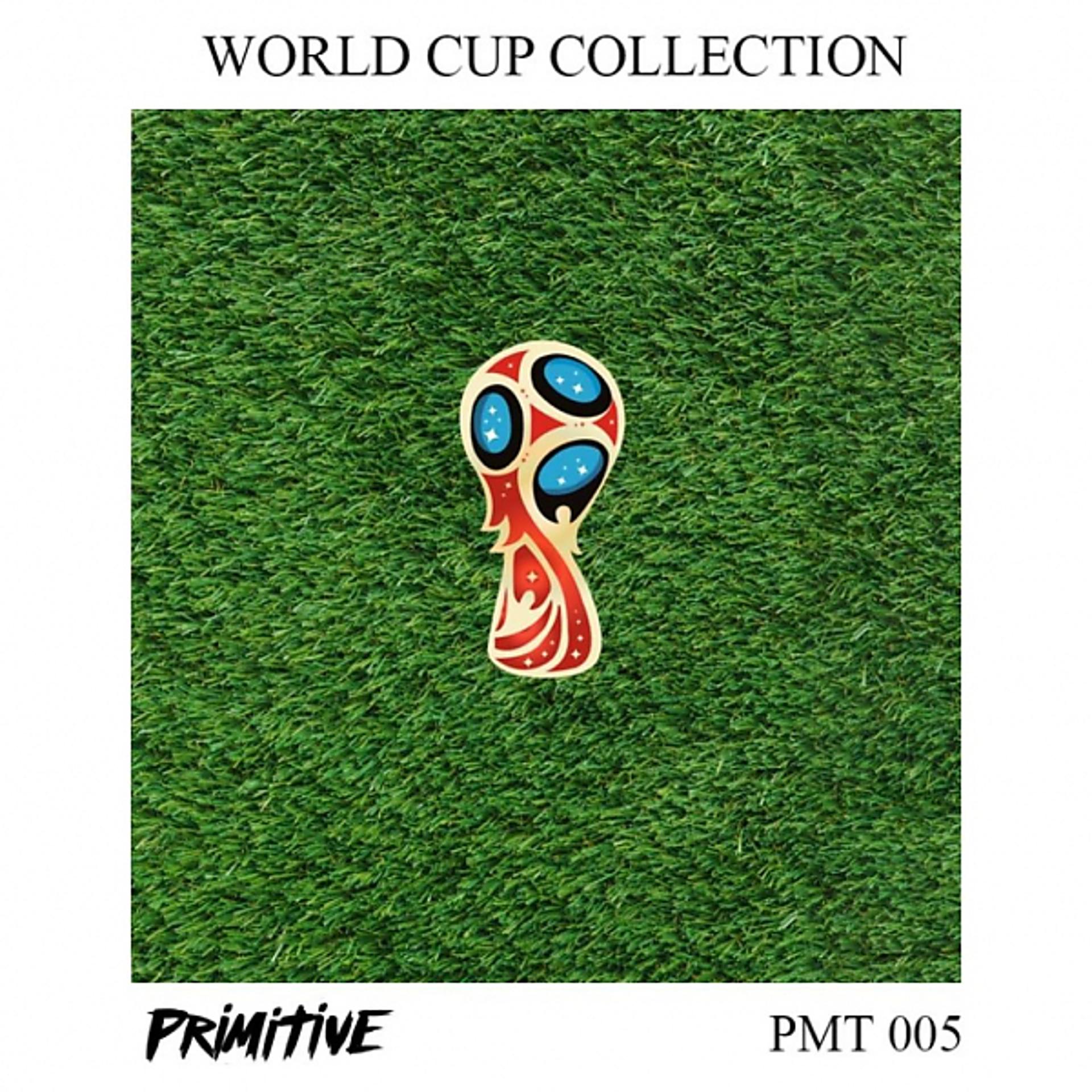 Постер альбома Primitive World Cup Collection
