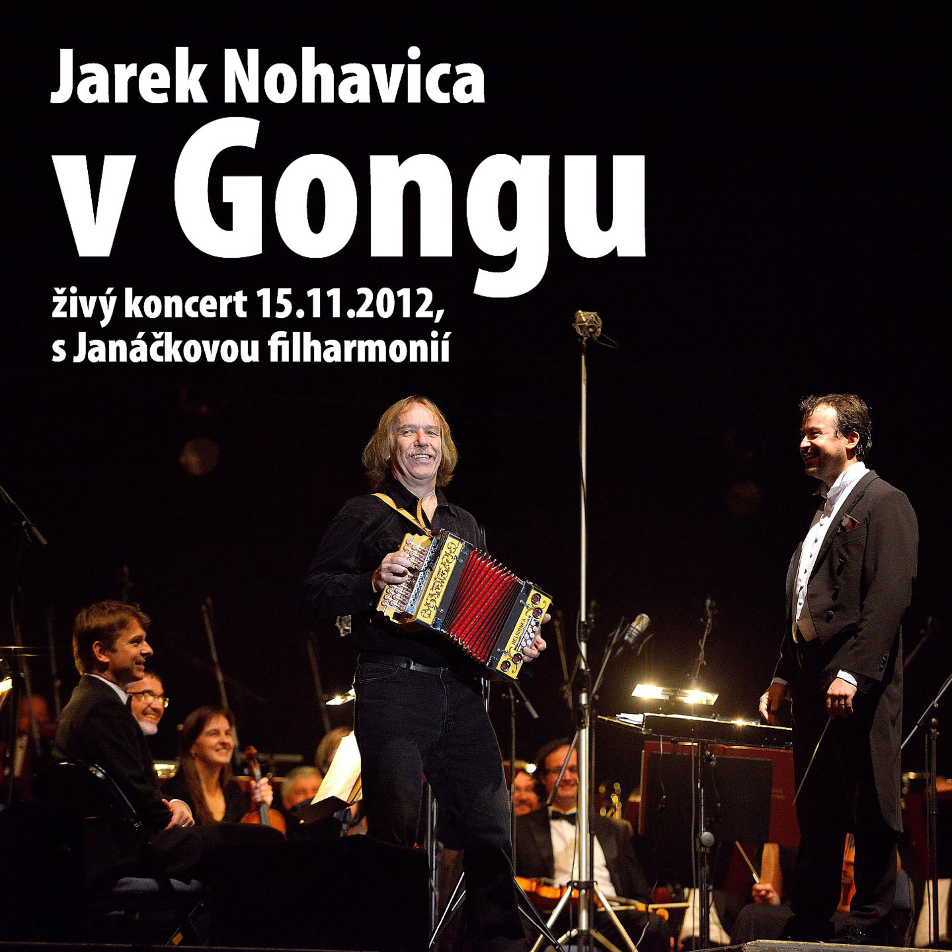 Постер альбома Jarek Nohavica V Gongu