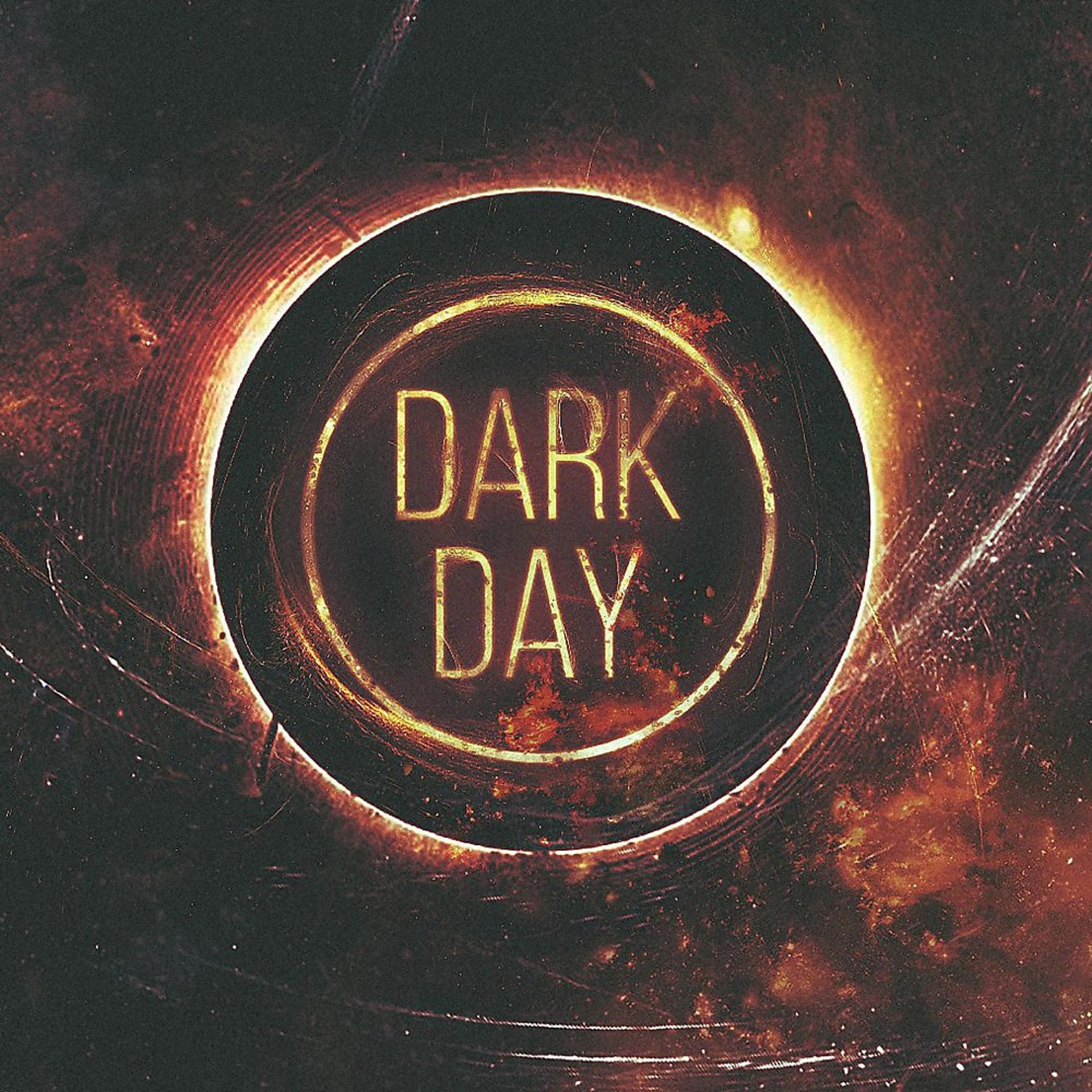 Постер альбома Dark Day