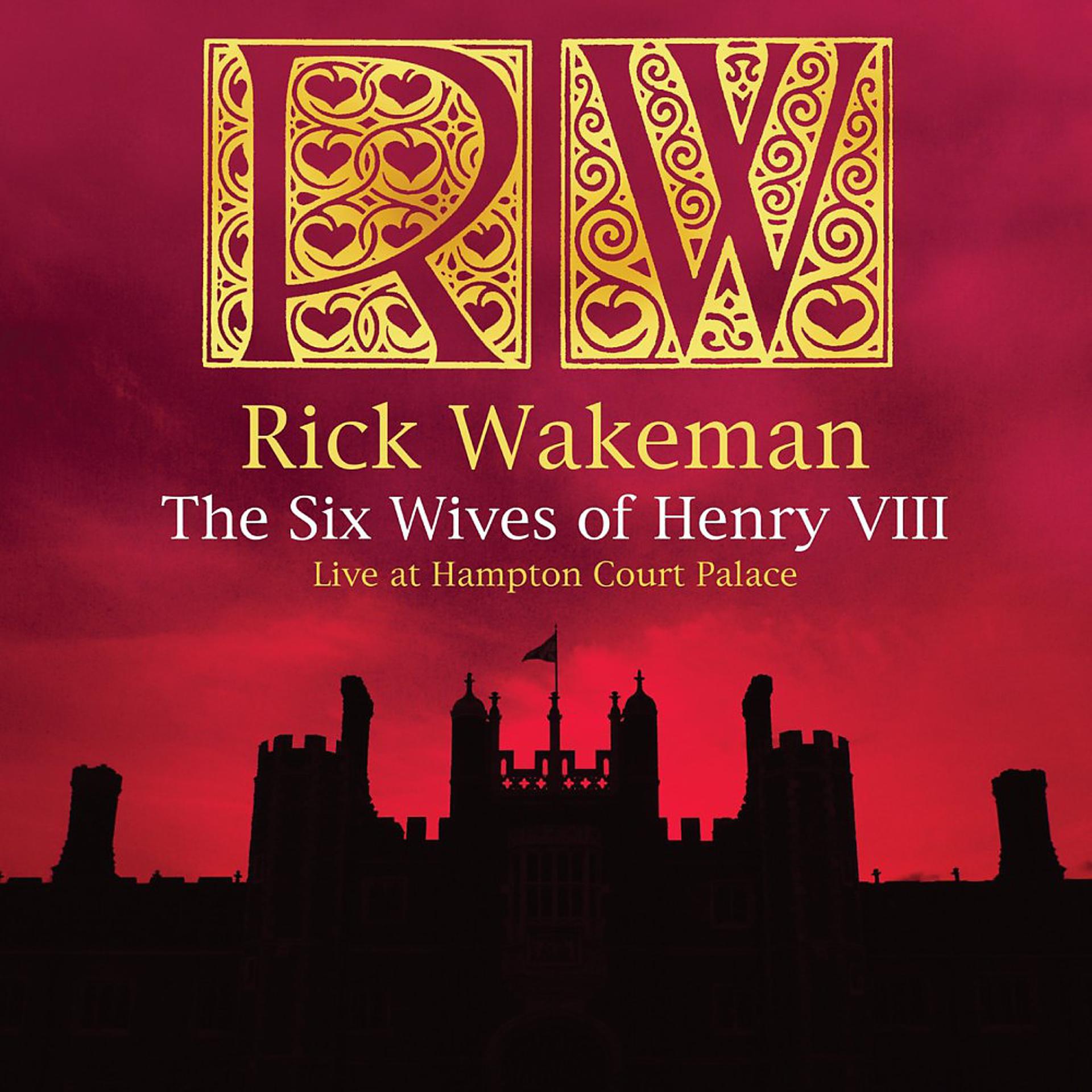 Постер альбома The Six Wives of Henry VIII (Live)