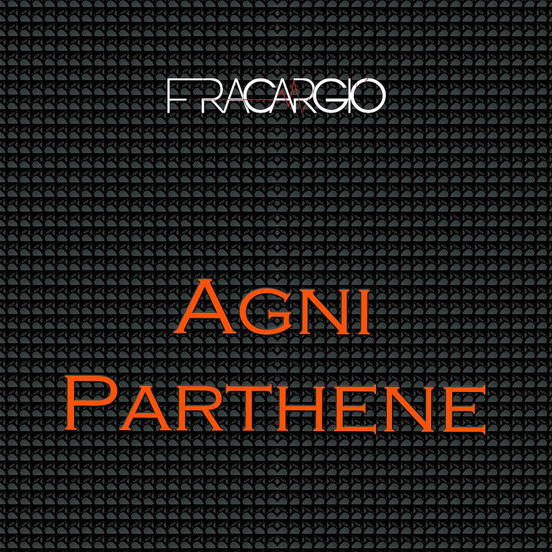Постер альбома Agni parthene