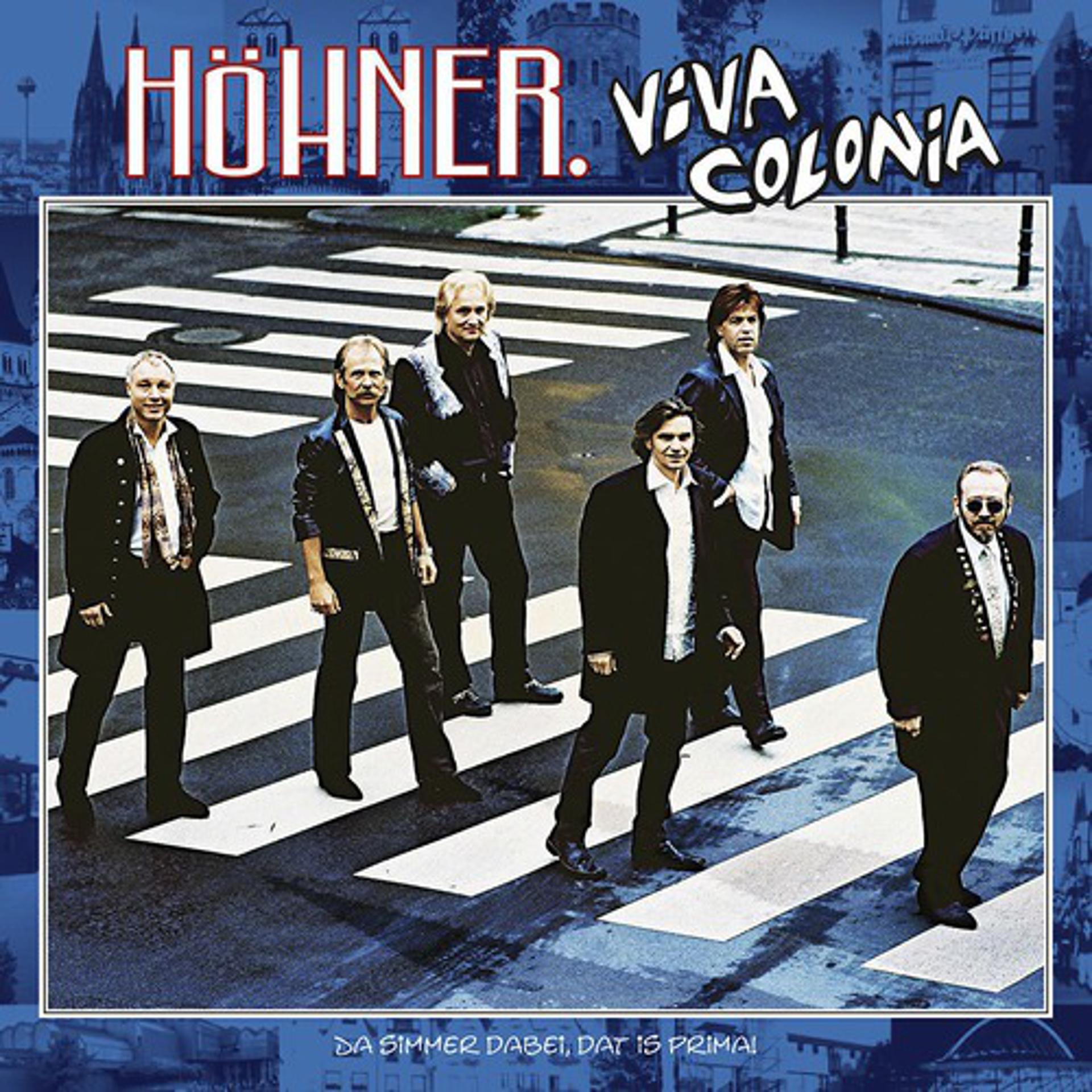 Постер альбома Viva Colonia (Da Simmer Dabei, Dat Is Prima)