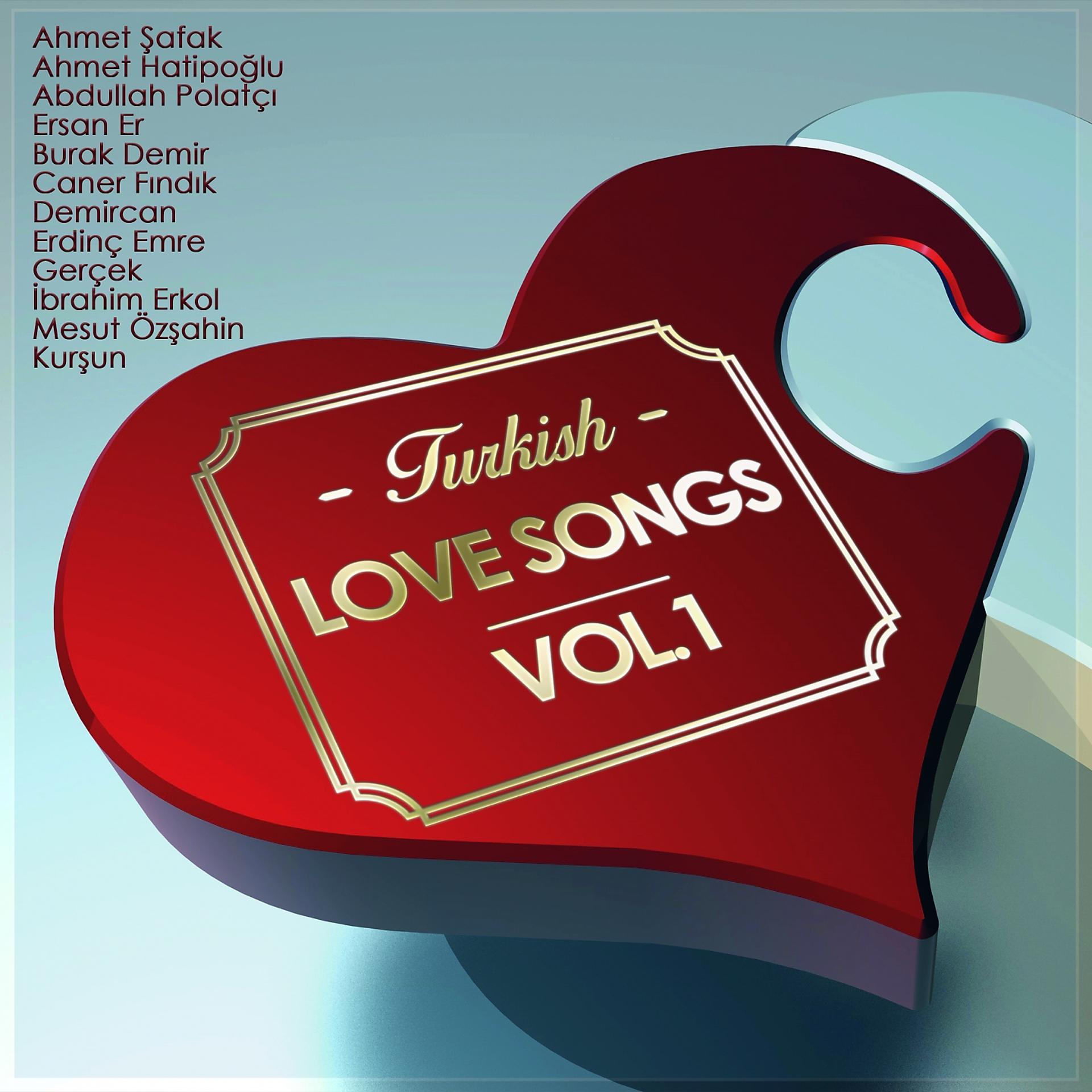 Постер альбома Turkish Love Songs, Vol. 1