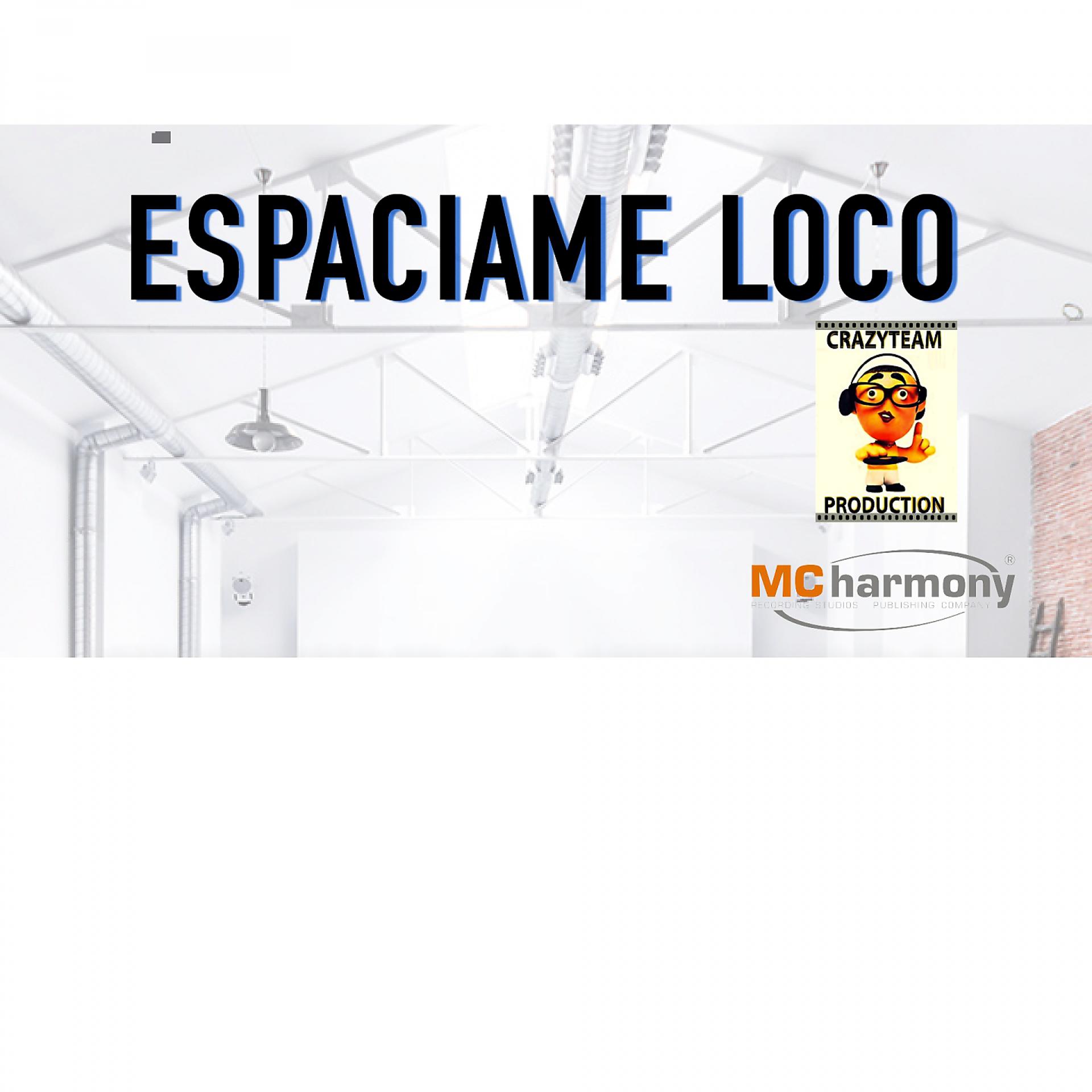 Постер альбома Espaciame Loco