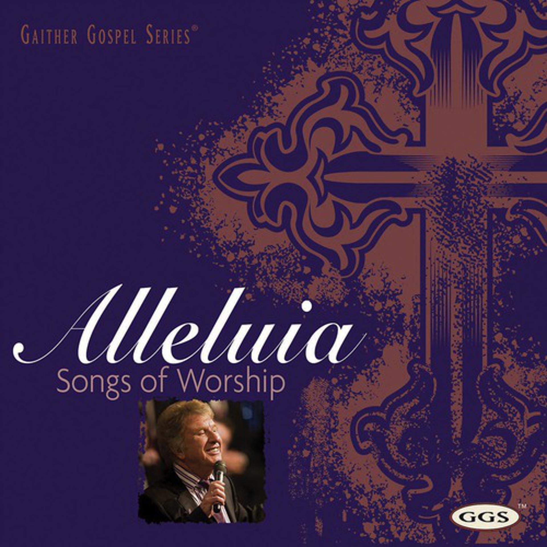 Постер альбома Alleluia: Songs Of Worship