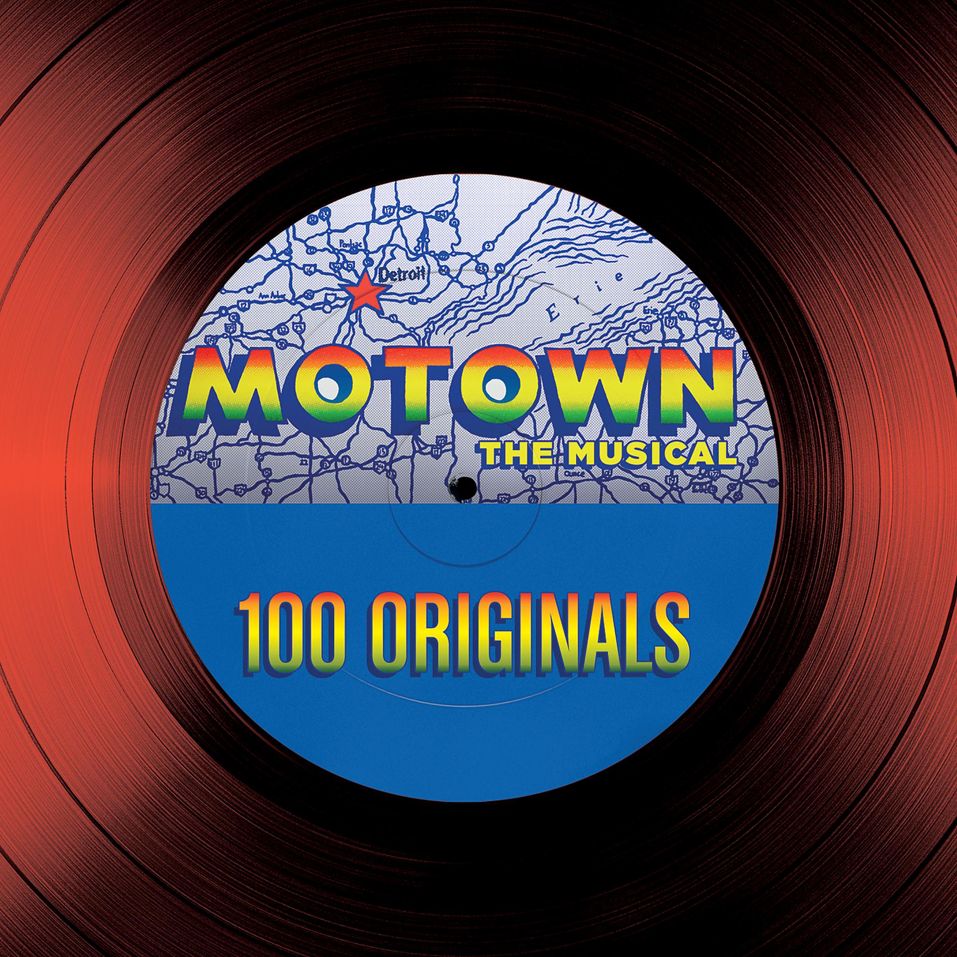 Постер альбома Motown The Musical – 100 Originals