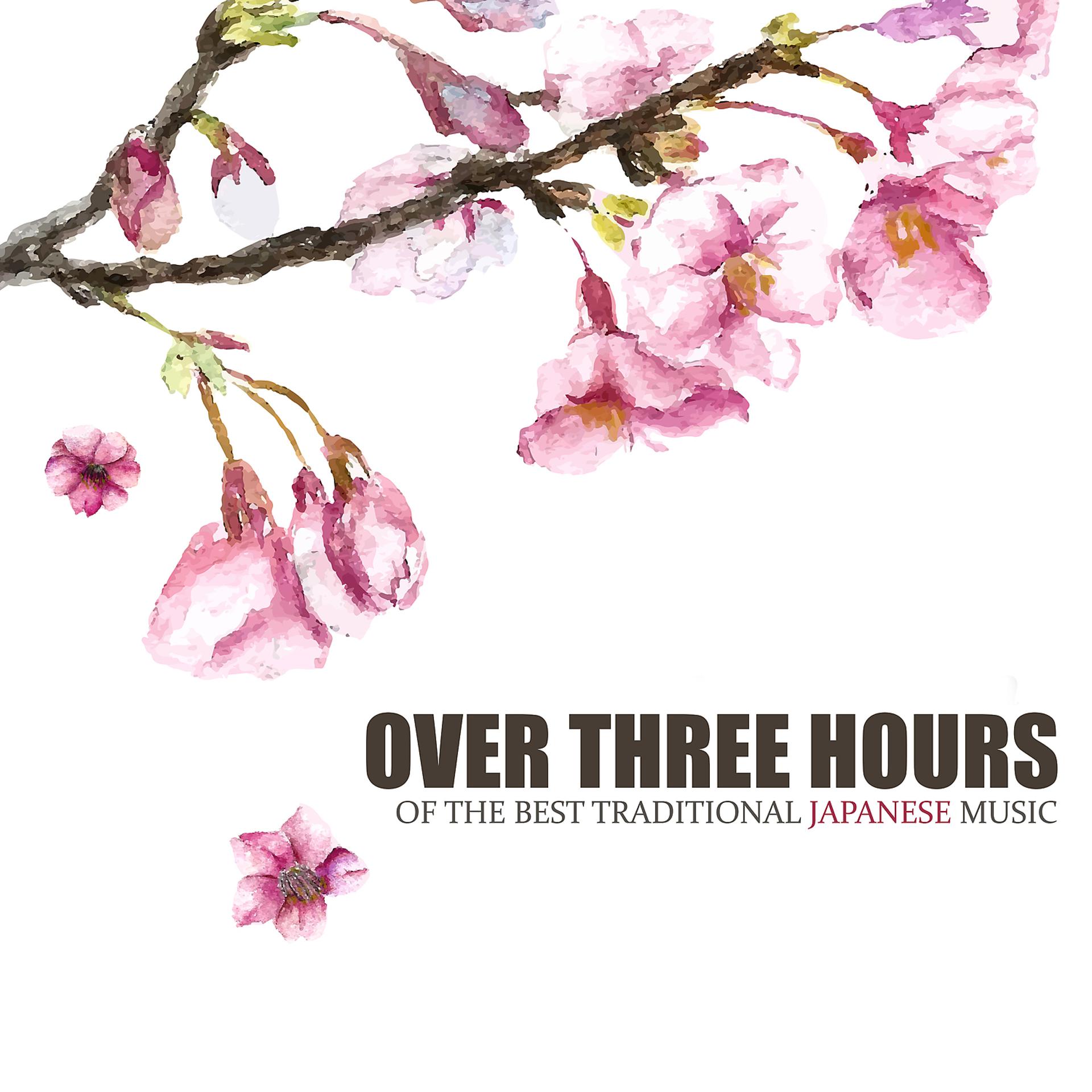 Постер альбома Over Three Hours of the Best Traditional Japanese Music - Relaxing Music for Stress Relief and Healing