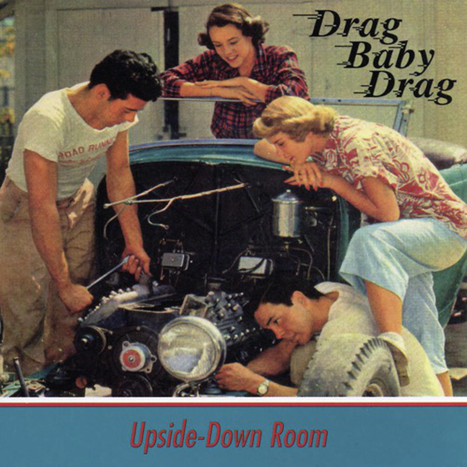 Постер альбома Drag Baby Drag