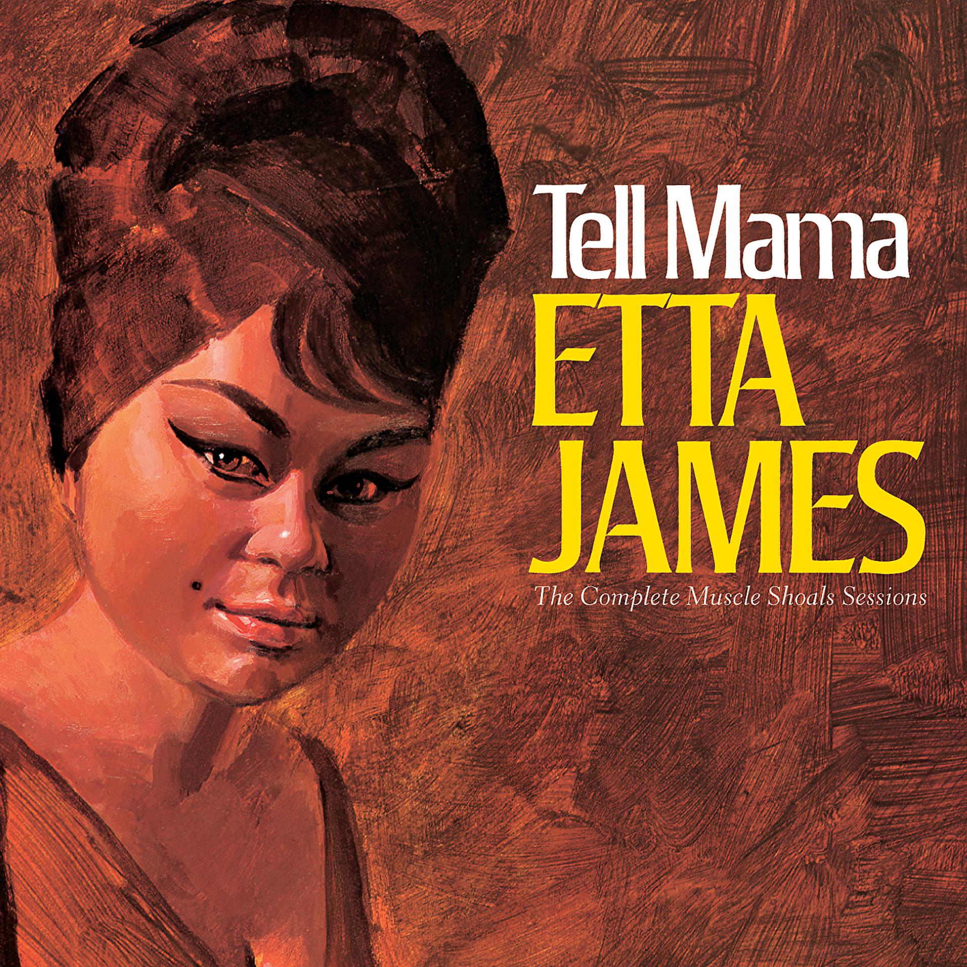 Постер альбома Tell Mama: The Complete Muscle Shoals Sessions