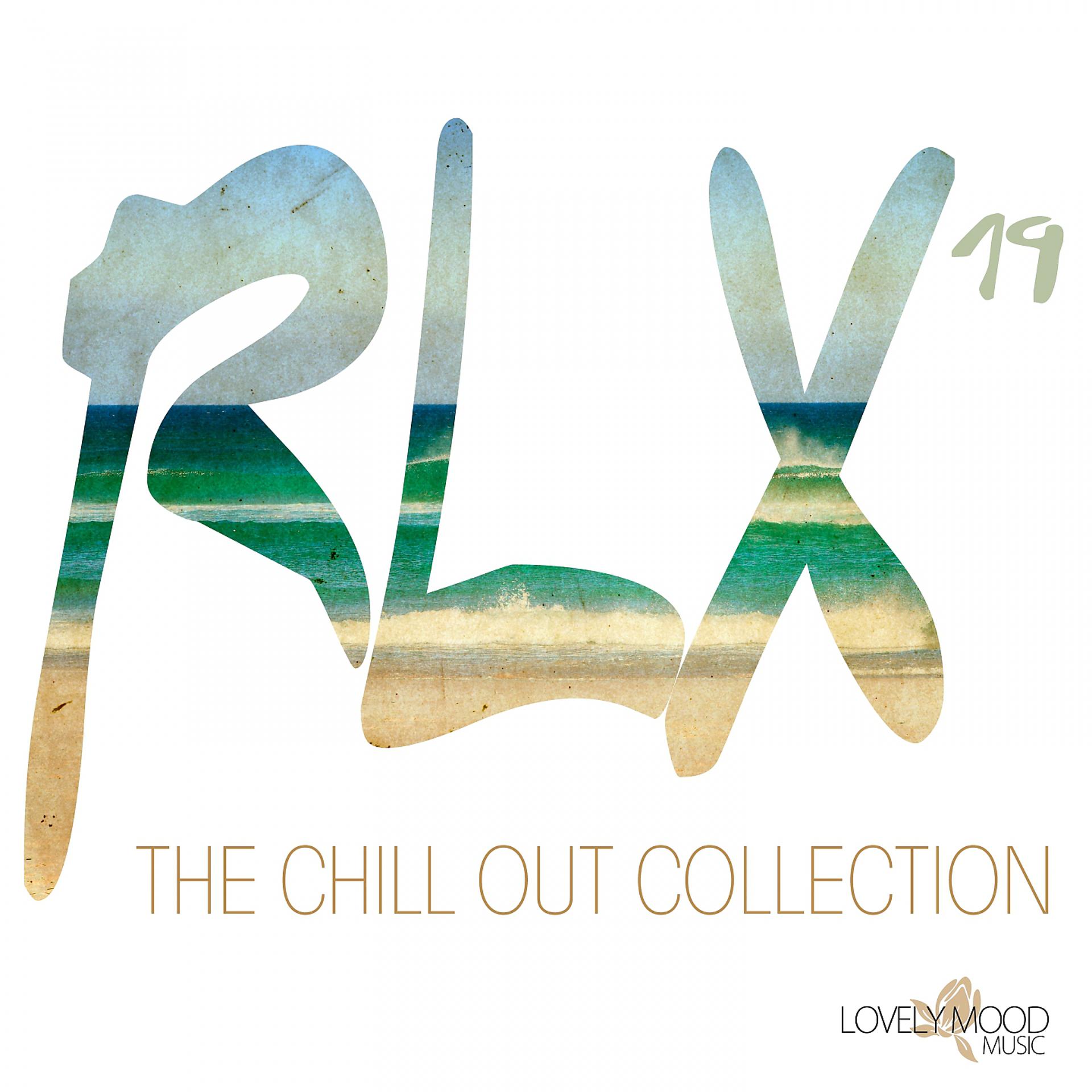 Постер альбома RLX #19 - The Chill Out Collection