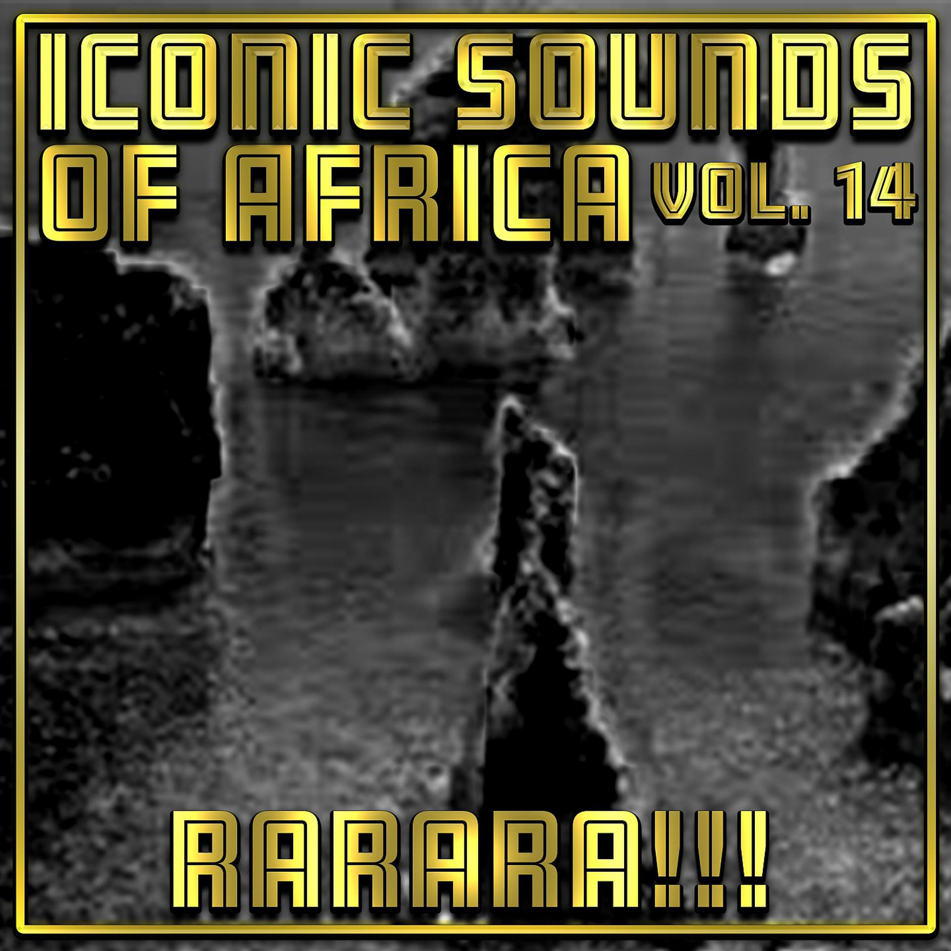 Постер альбома Iconic Sounds Of Africa - Vol. 14