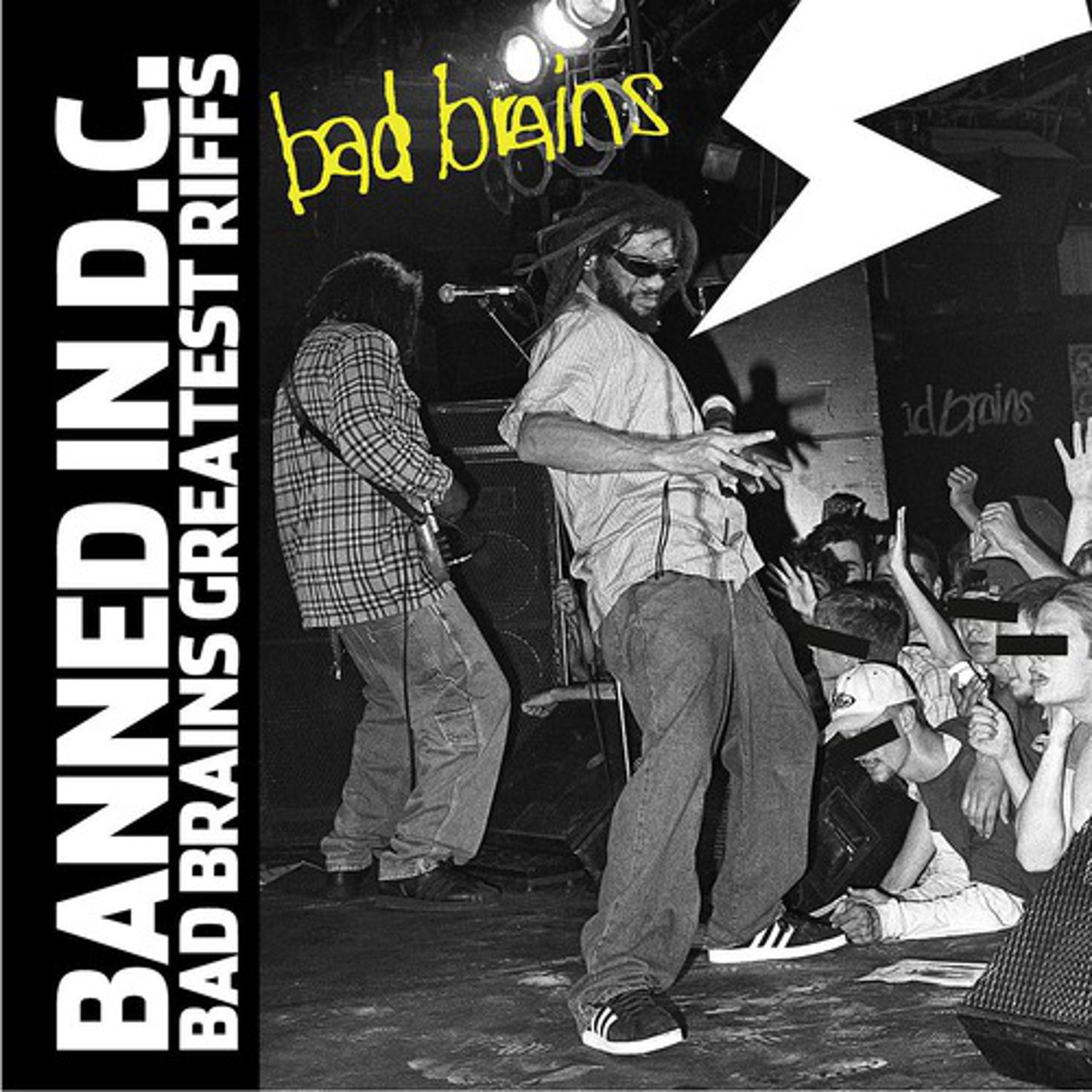 Постер альбома Banned In DC: Bad Brains Greatest Riffs