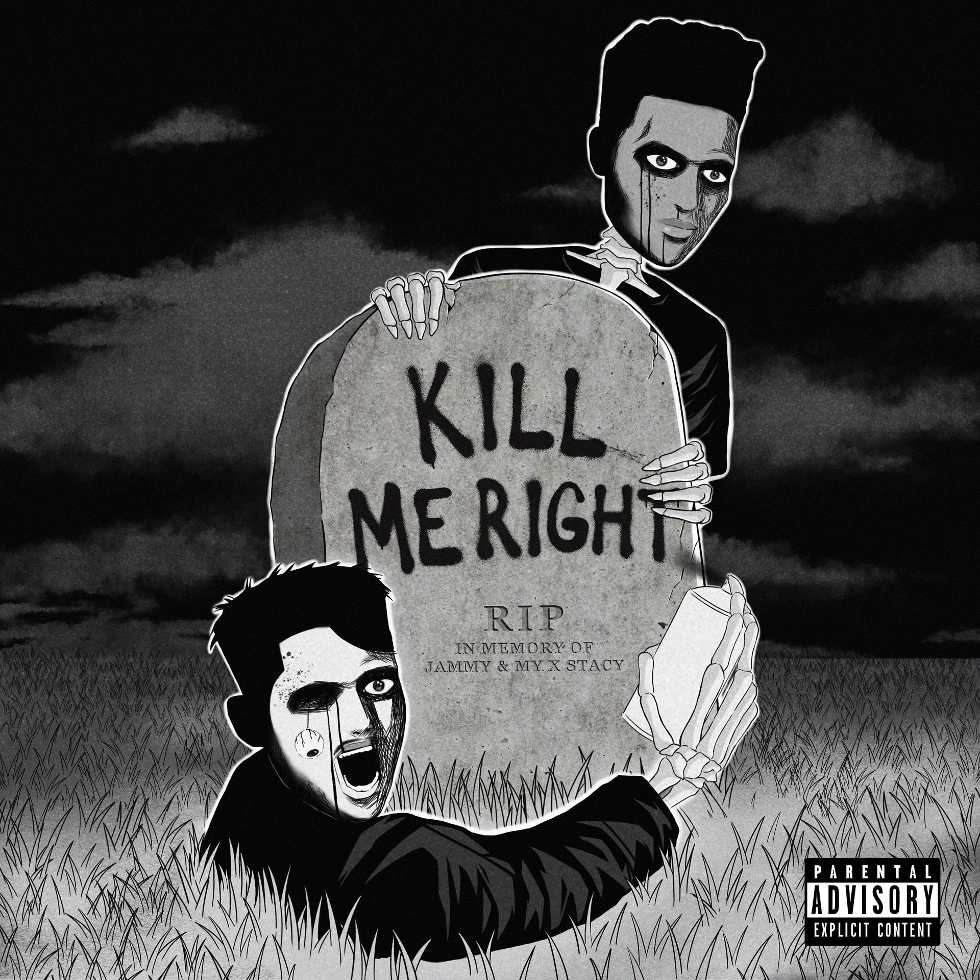 Постер альбома Kill Me Right