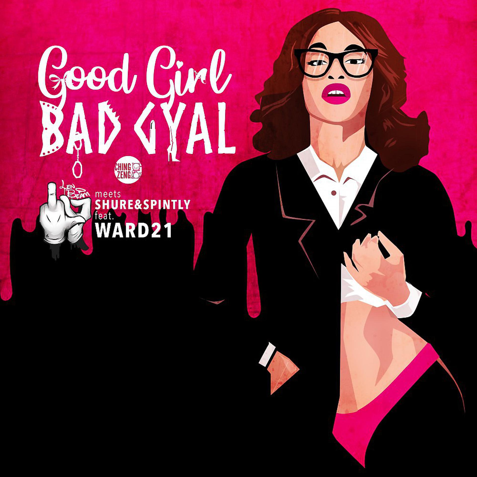 Постер альбома Good Girl Bad Gyal