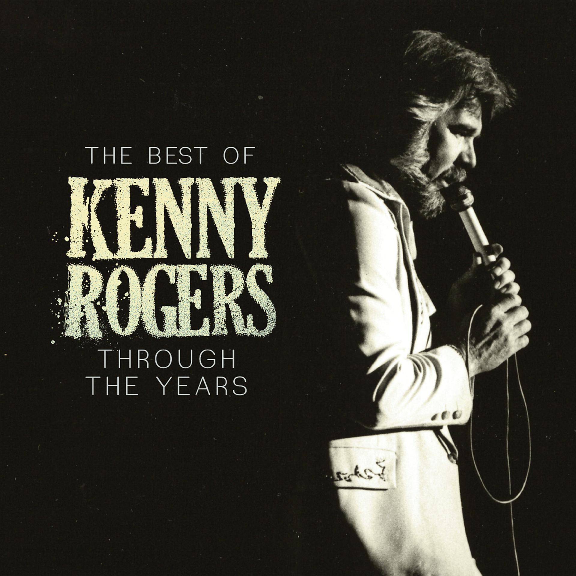 Постер альбома The Best Of Kenny Rogers: Through The Years