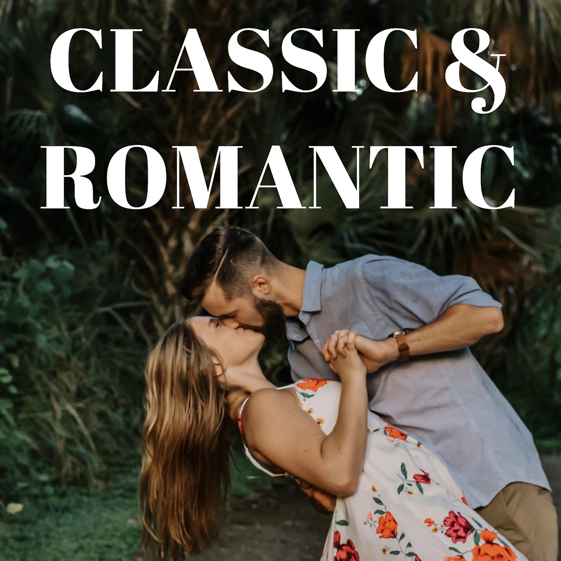 Постер альбома Classic & Romantic