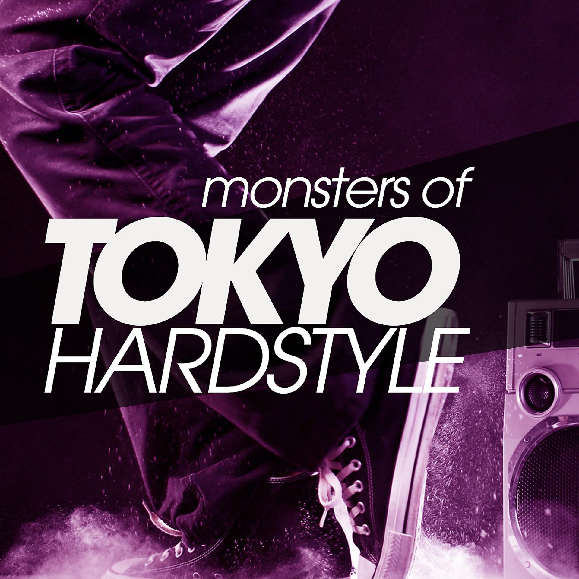 Постер альбома Monsters of Tokyo Hardstyle