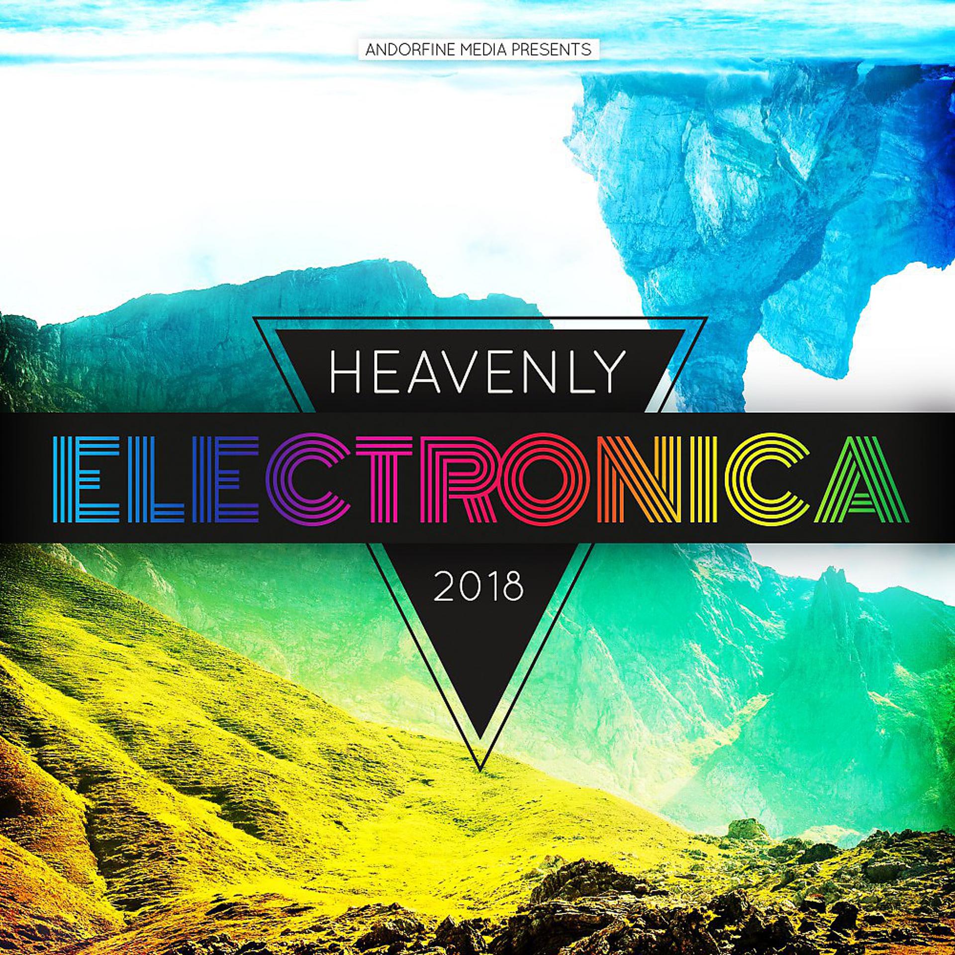 Постер альбома Heavenly Electronica 2018