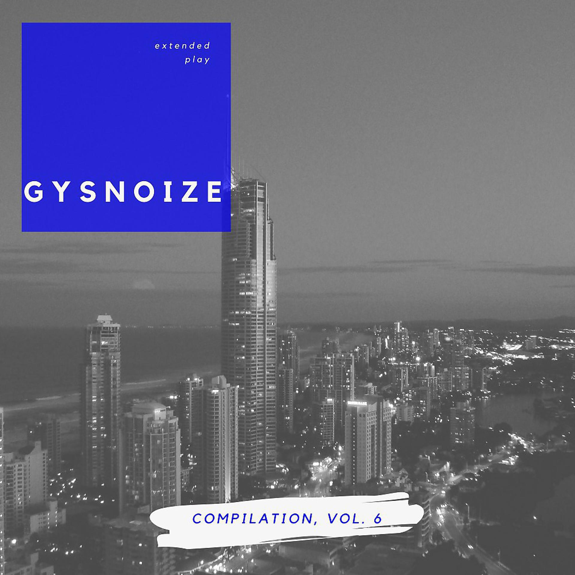 Постер альбома GYSNOIZE Compilation, Vol. 6