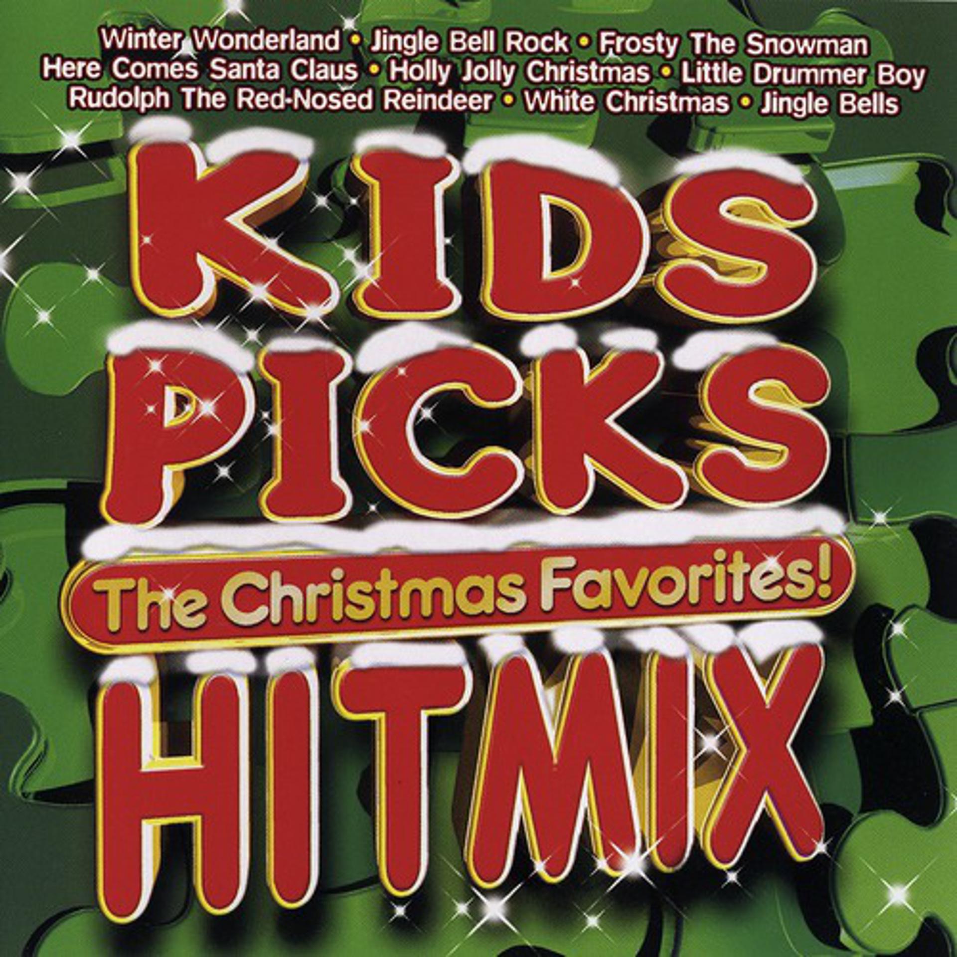 Постер альбома Kids Picks - Hit Mix - Christmas Favorites