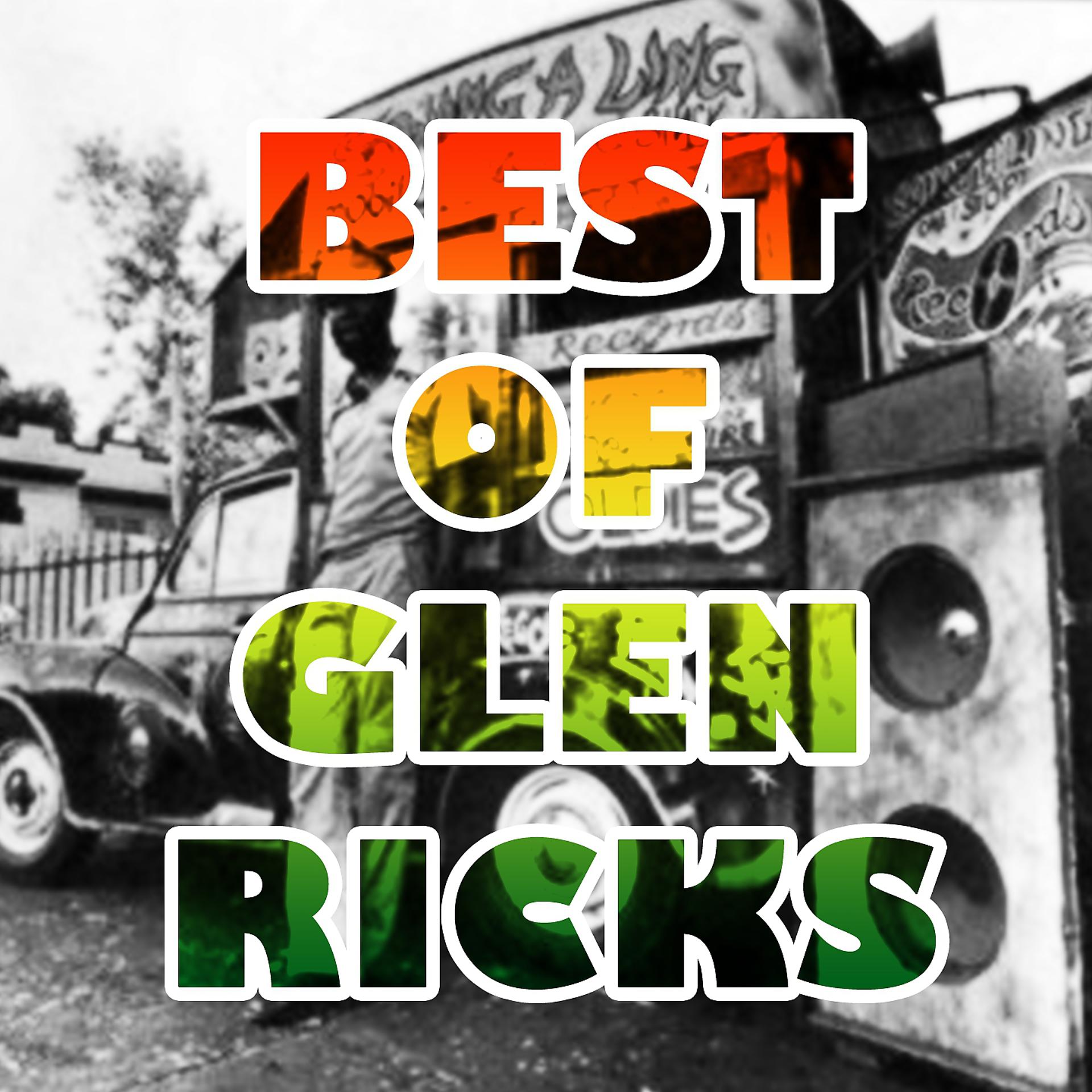 Постер альбома The Best Of Glenn Ricks