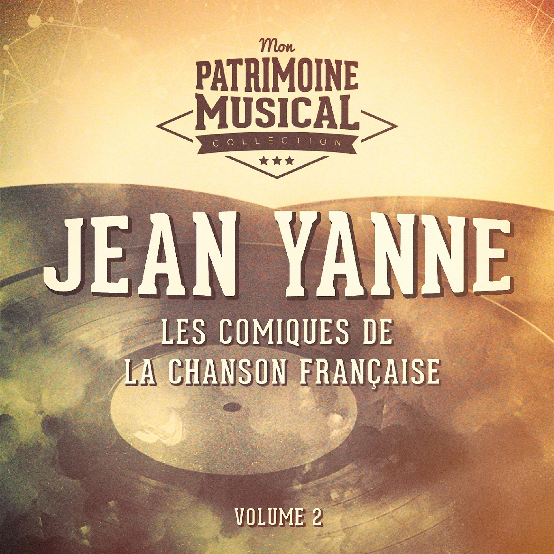 Постер альбома Les comiques de la chanson française : jean yanne, vol. 2