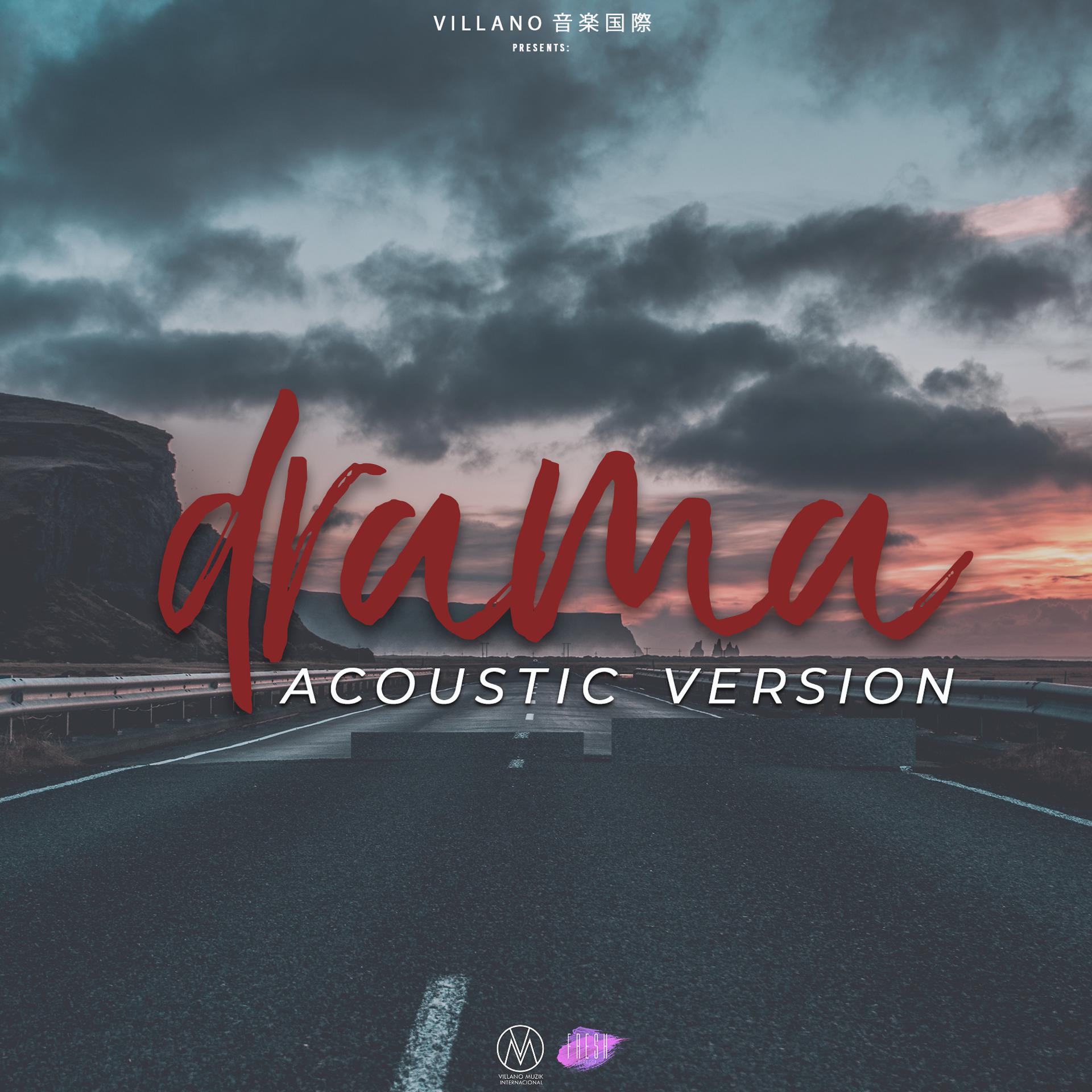 Постер альбома Drama (Acoustic)