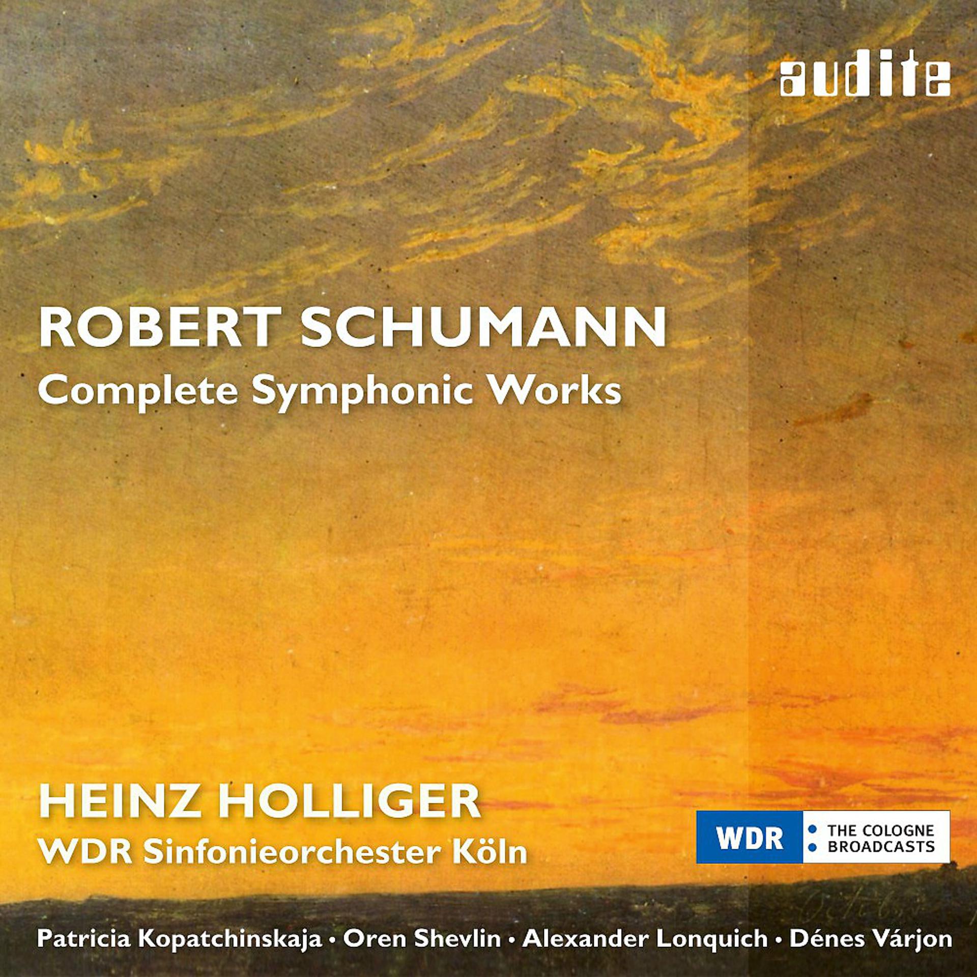 Постер альбома Schumann: Complete Symphonic Works