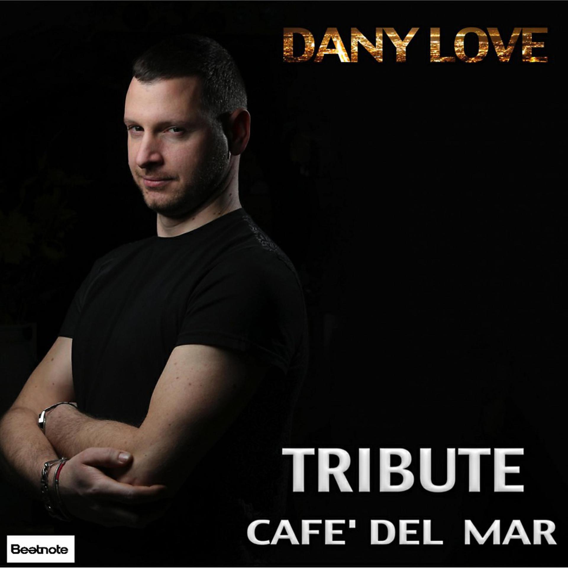 Постер альбома Tribute Cafe' Del Mar (Original)