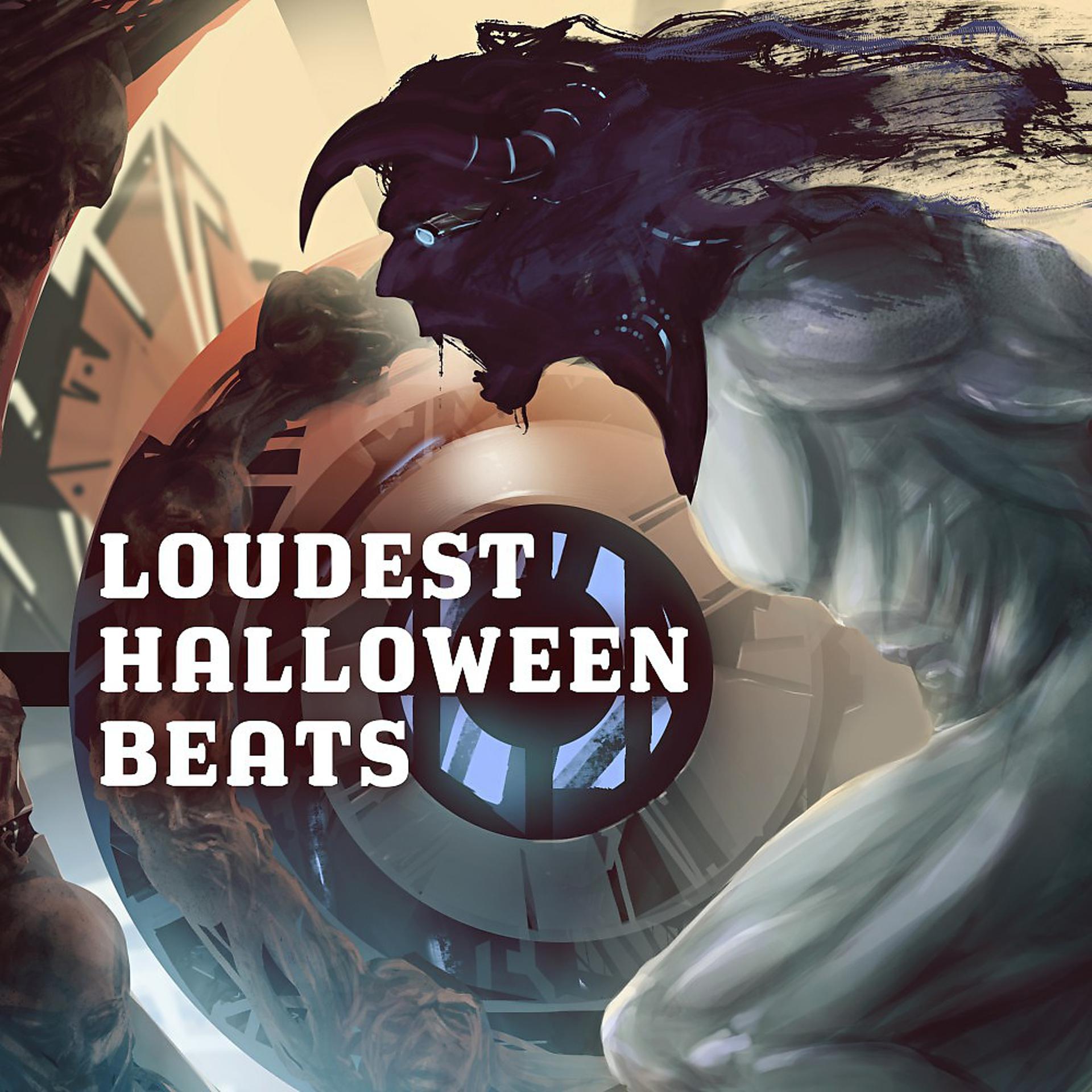 Постер альбома Loudest Halloween Beats