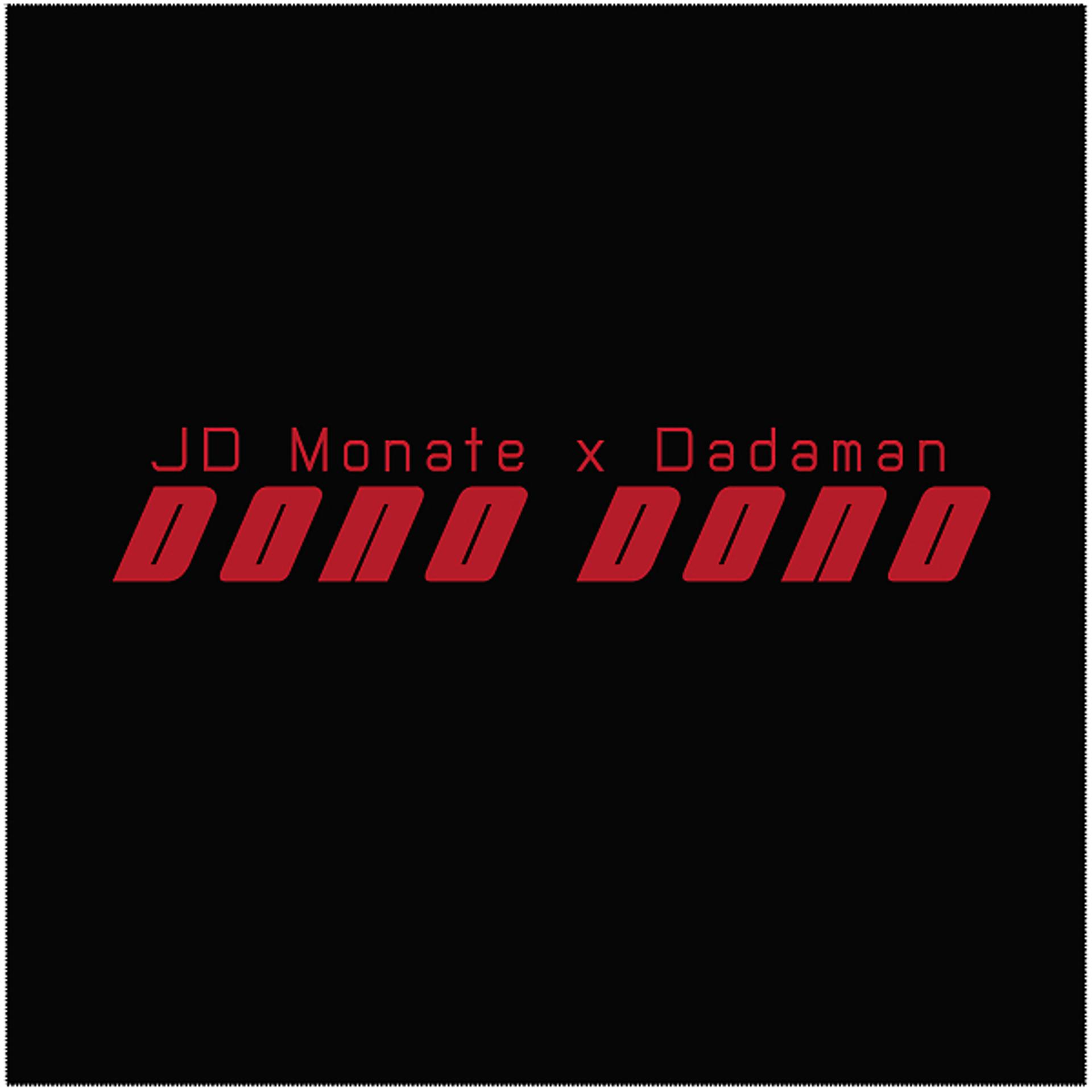 Постер альбома Dono Dono (feat. Dadaman)