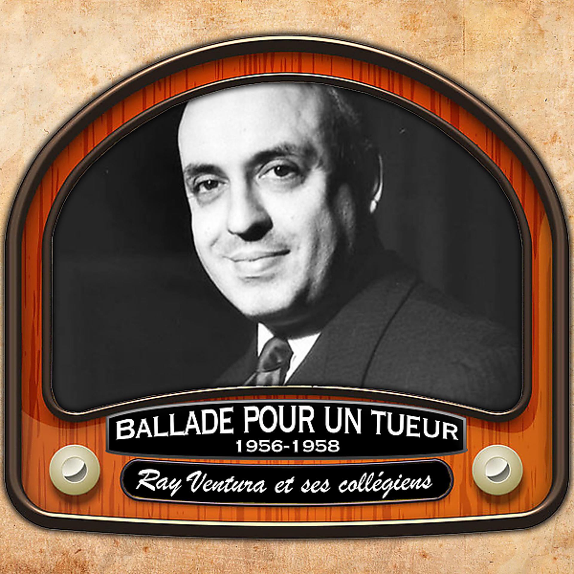 Постер альбома Ballade pour un tueur (1956 - 1958)