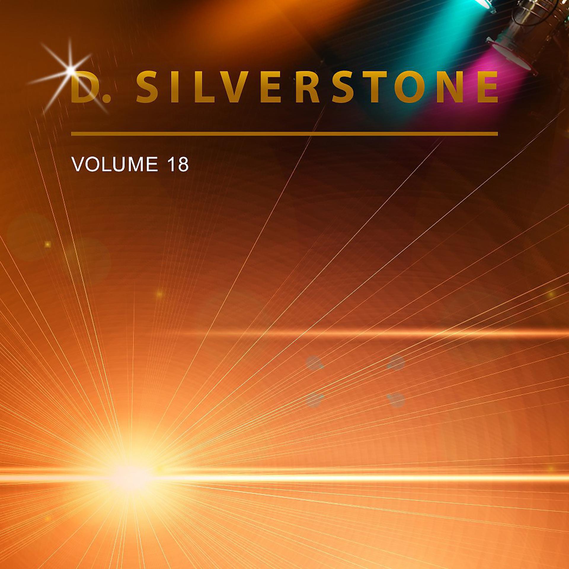 Постер альбома D. Silverstone, Vol. 18