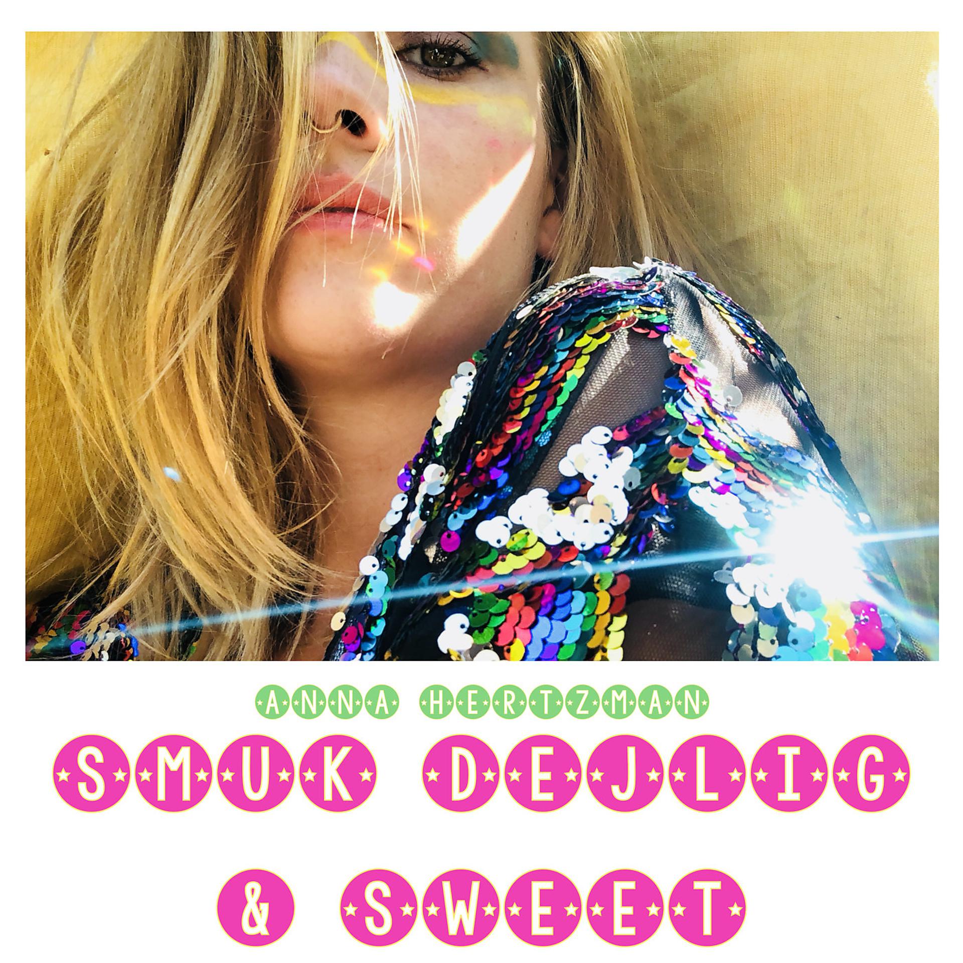 Постер альбома Smuk Dejlig & Sweet