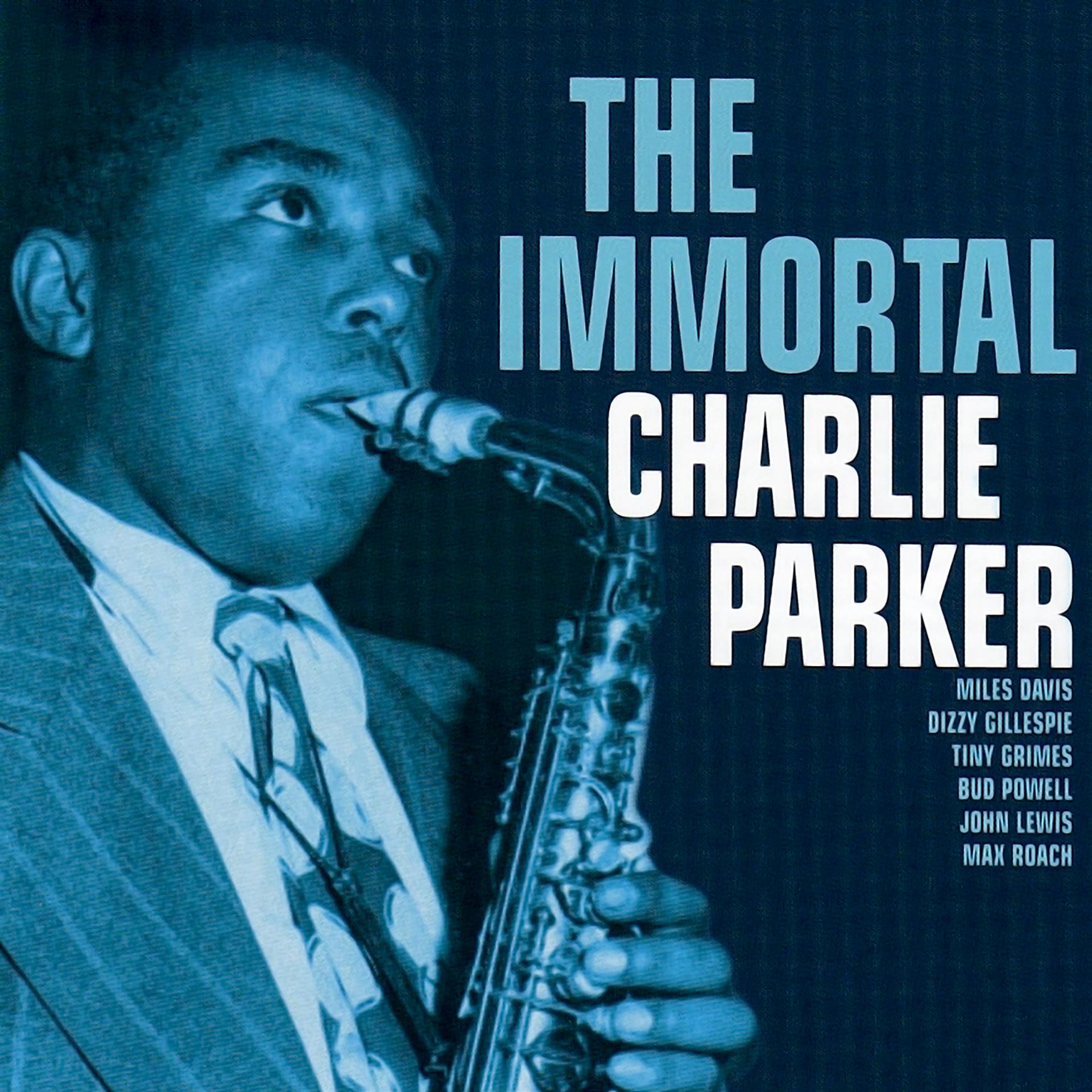 Постер альбома The Immortal Charlie Parker